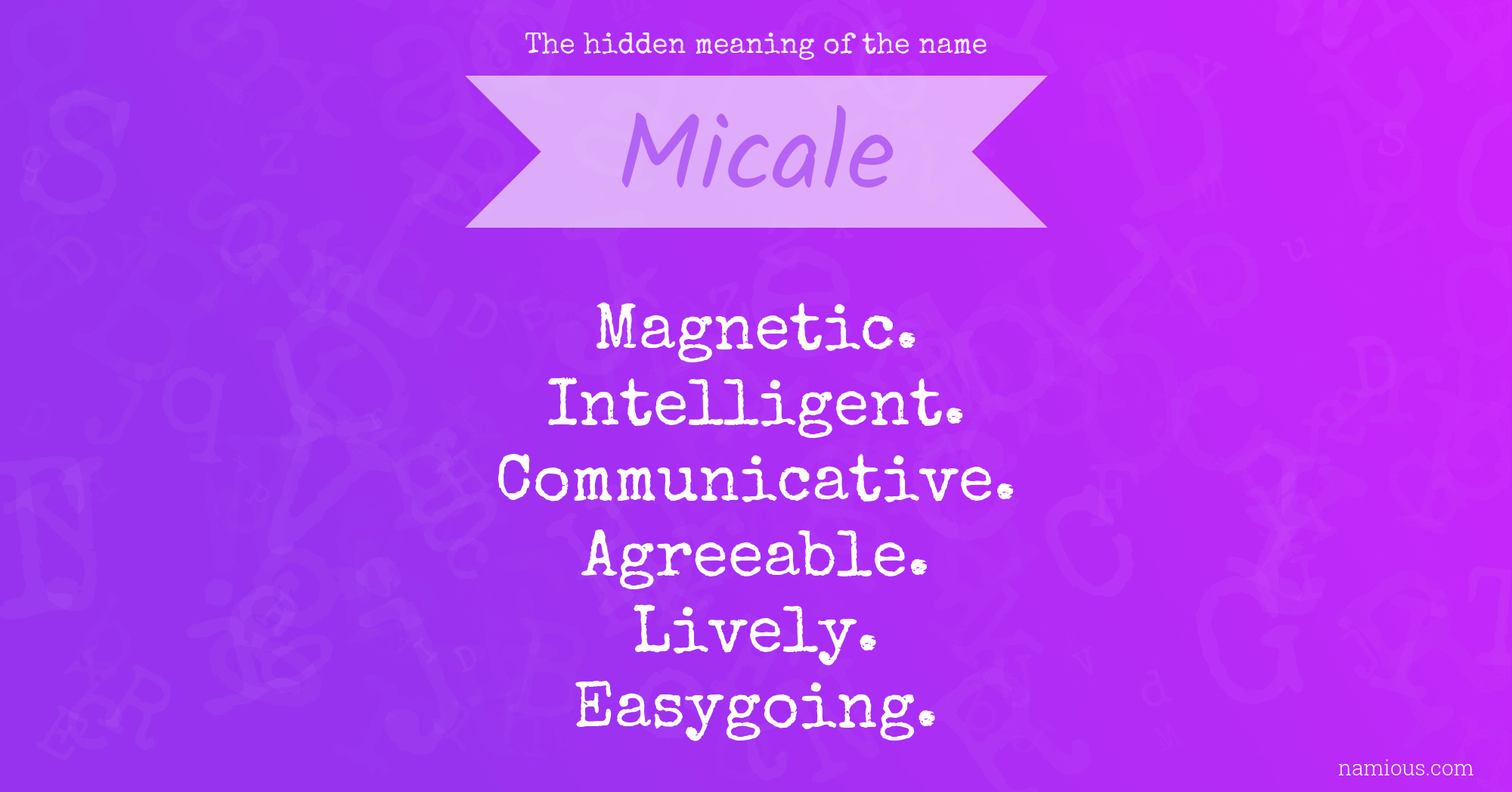 The hidden meaning of the name Micale