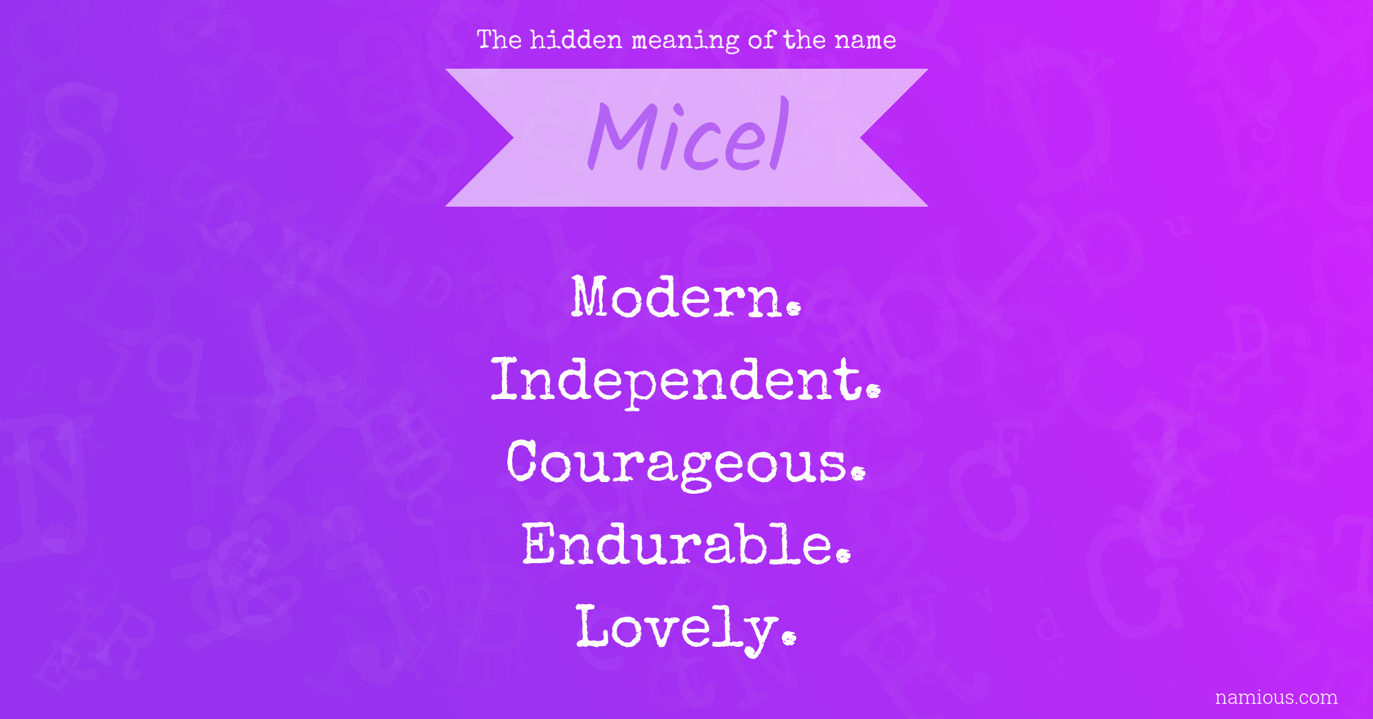 The hidden meaning of the name Micel