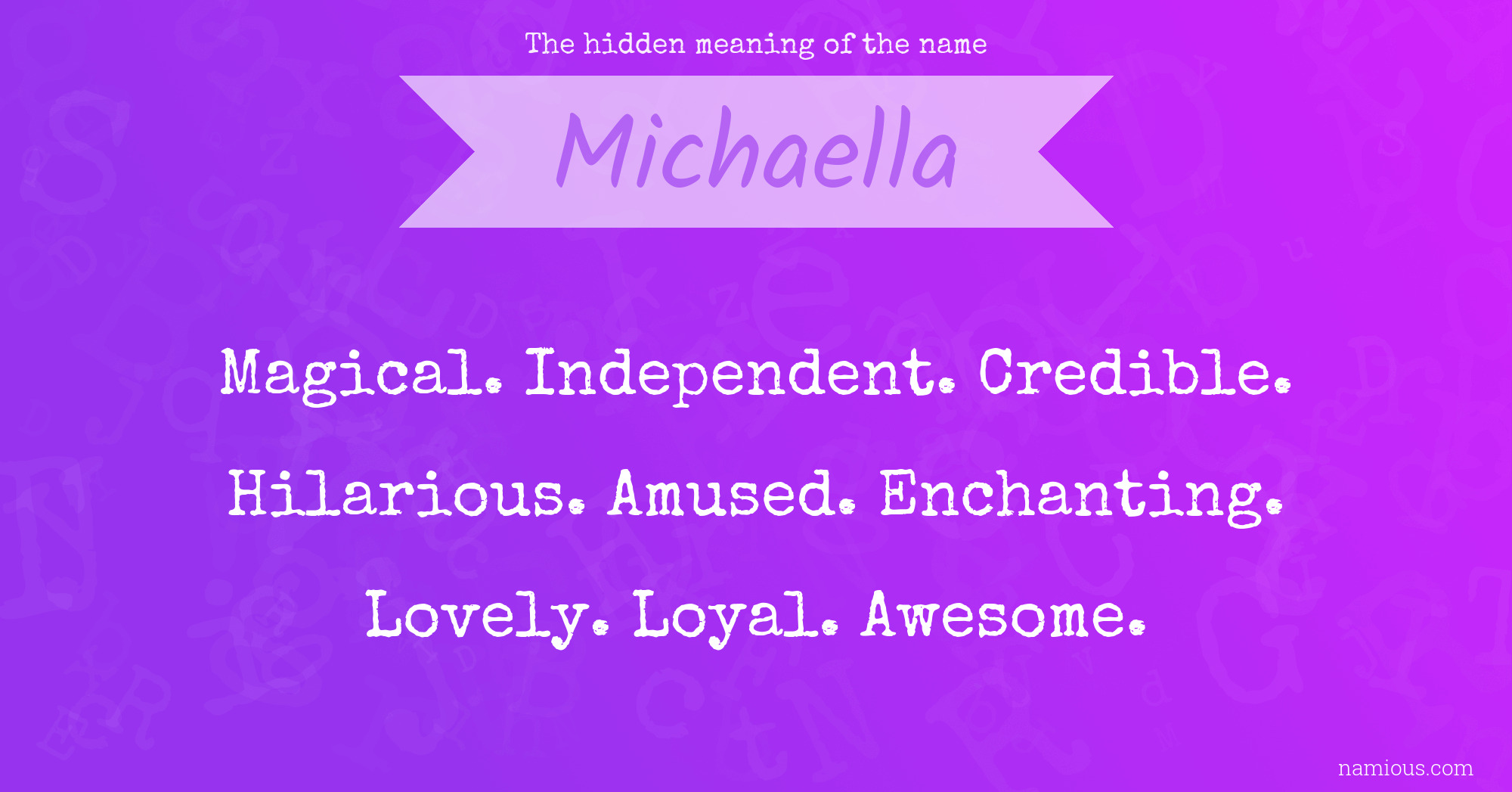 The hidden meaning of the name Michaella