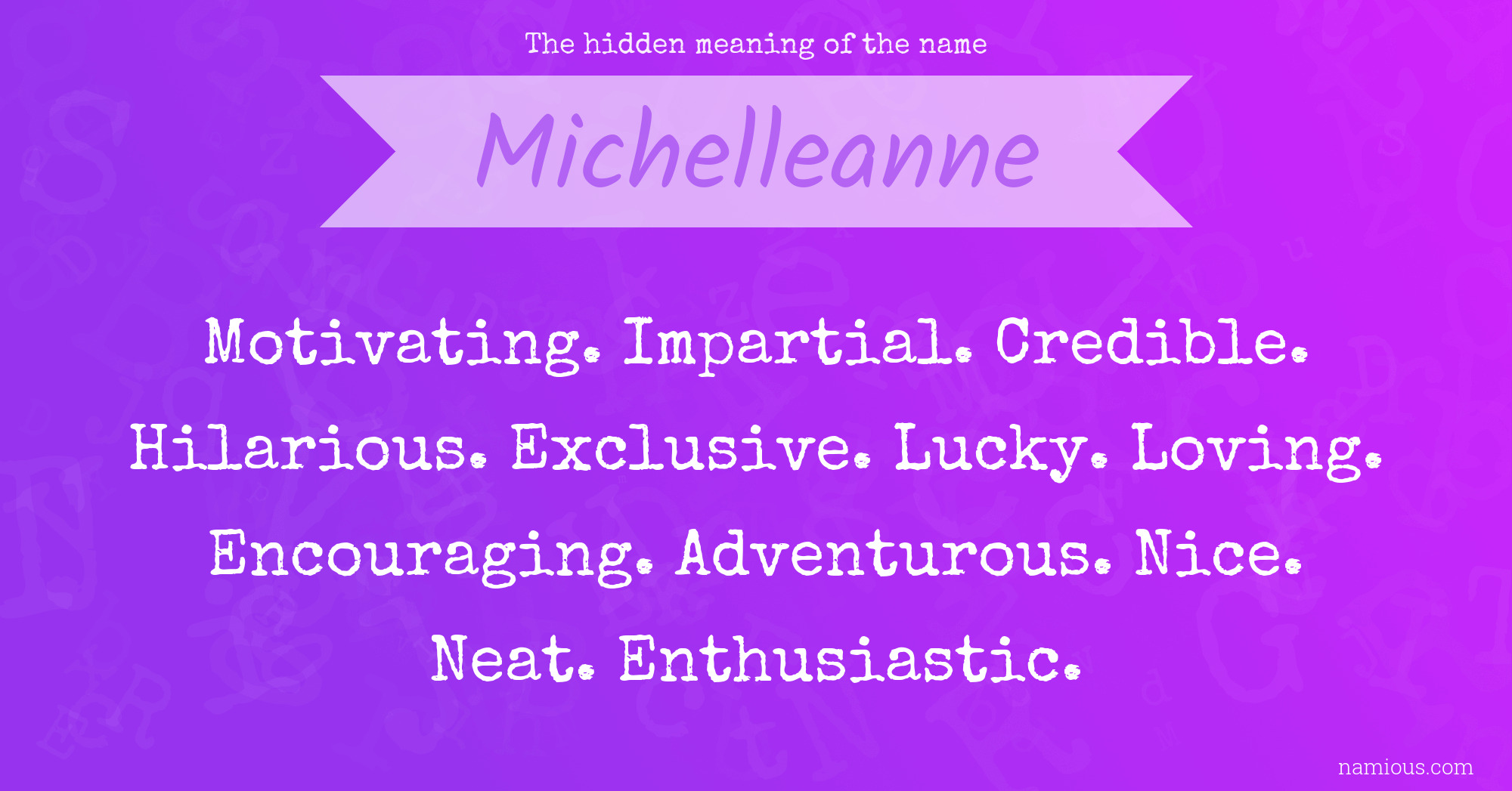 The hidden meaning of the name Michelleanne