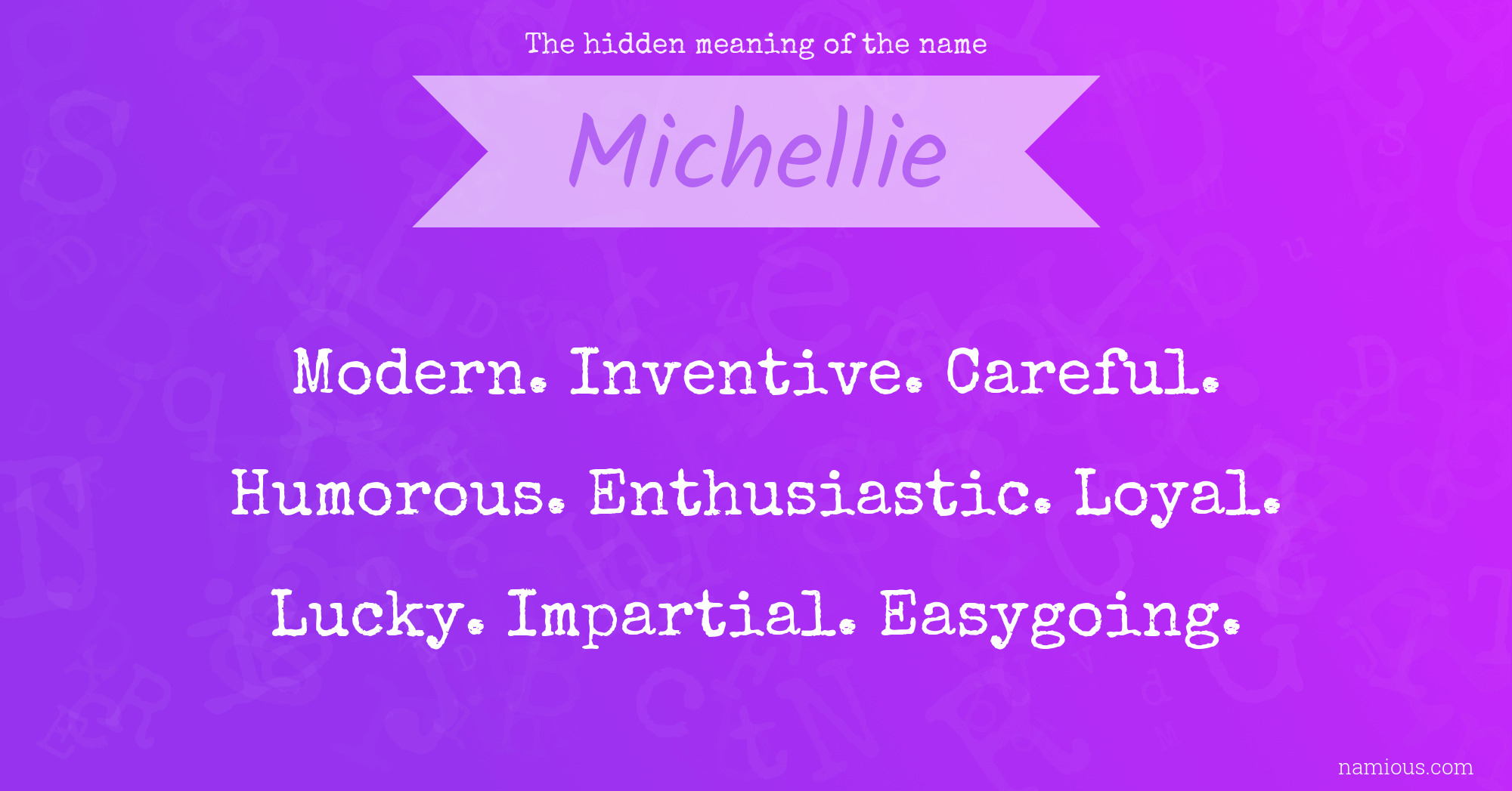 The hidden meaning of the name Michellie