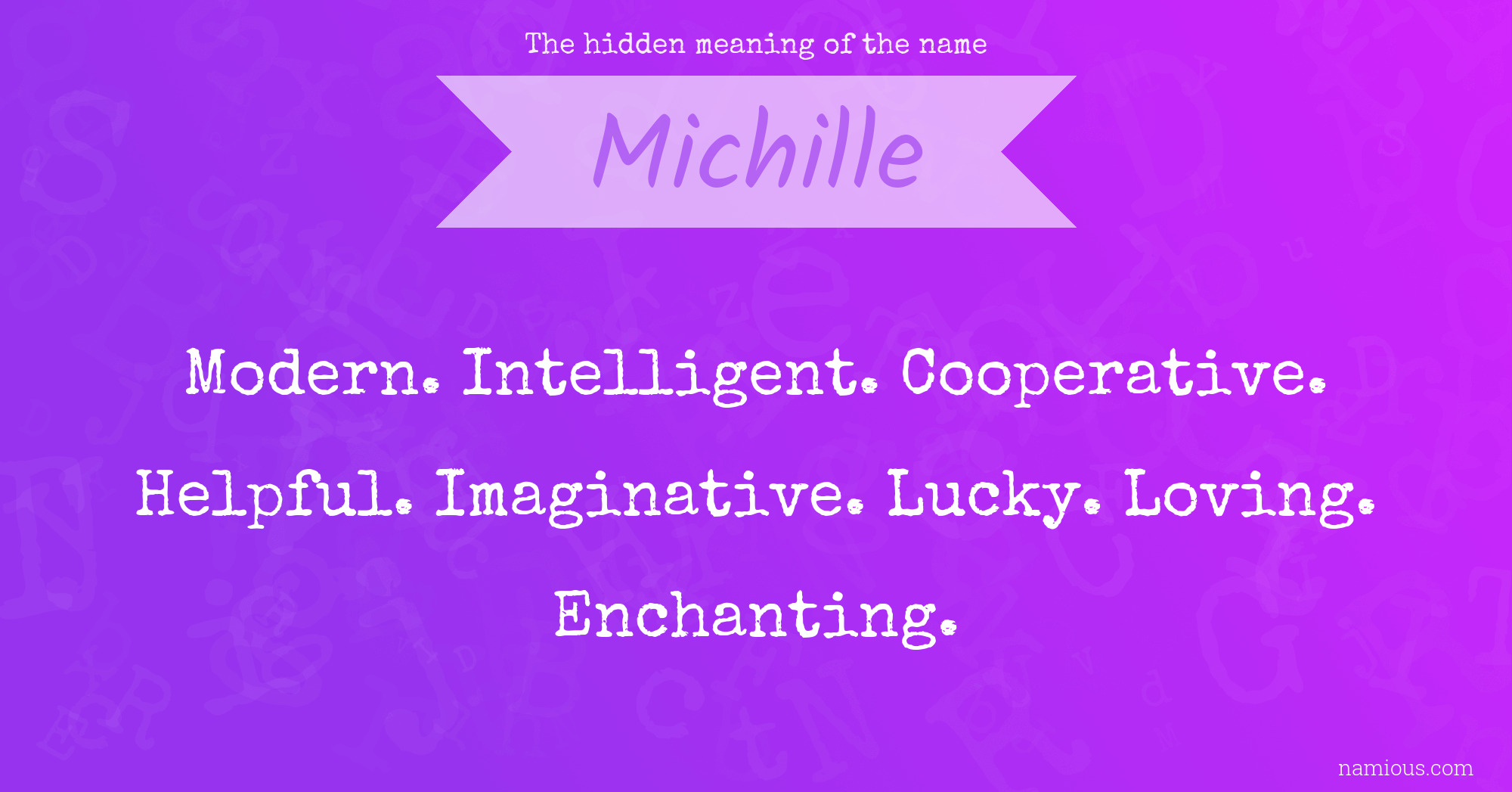 The hidden meaning of the name Michille