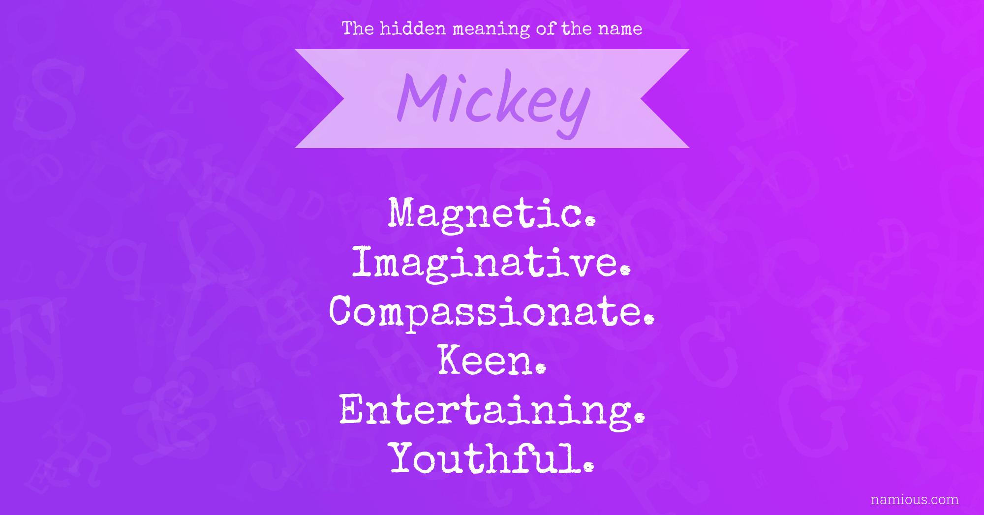 The hidden meaning of the name Mickey