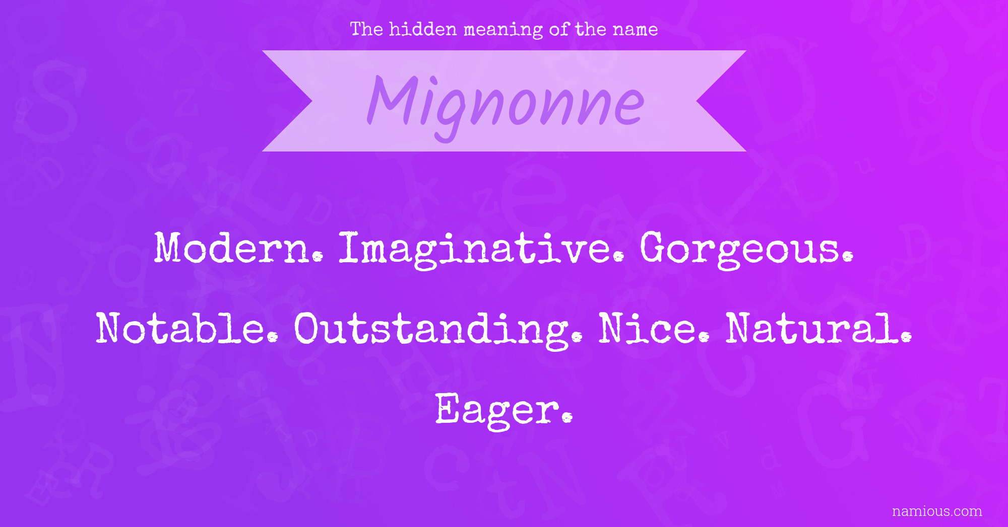 The hidden meaning of the name Mignonne