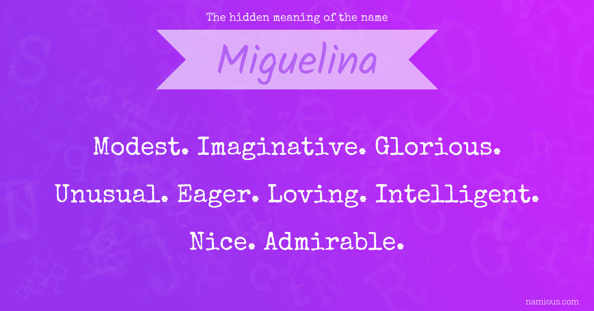 The hidden meaning of the name Miguelina