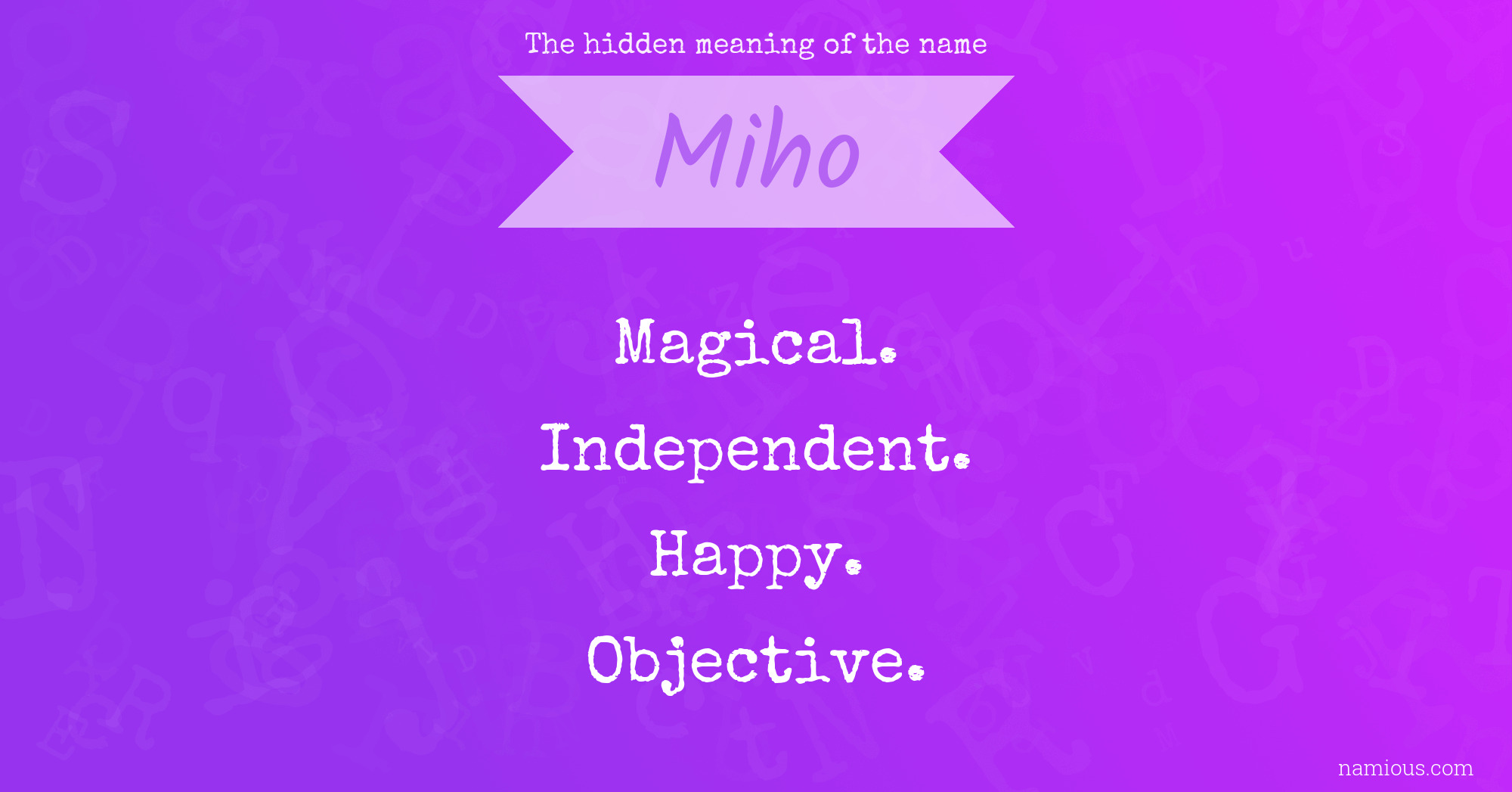 The hidden meaning of the name Miho