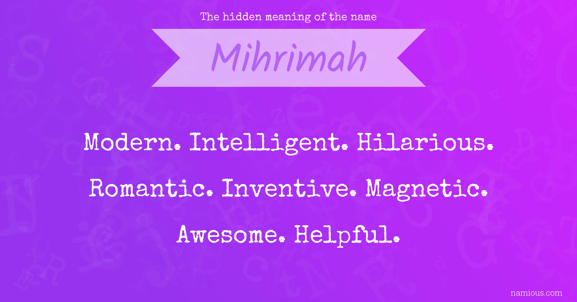 The hidden meaning of the name Mihrimah