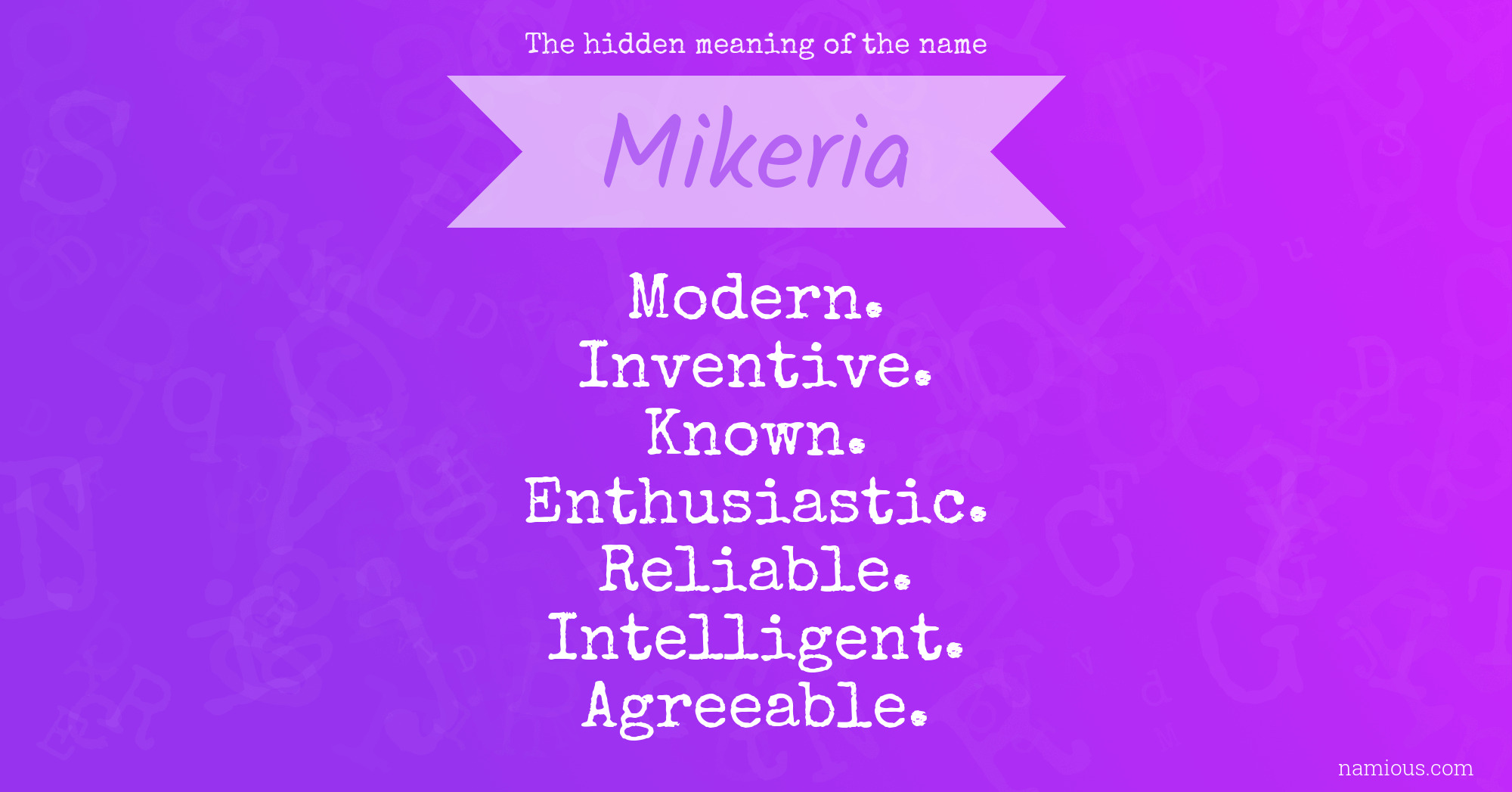 The hidden meaning of the name Mikeria