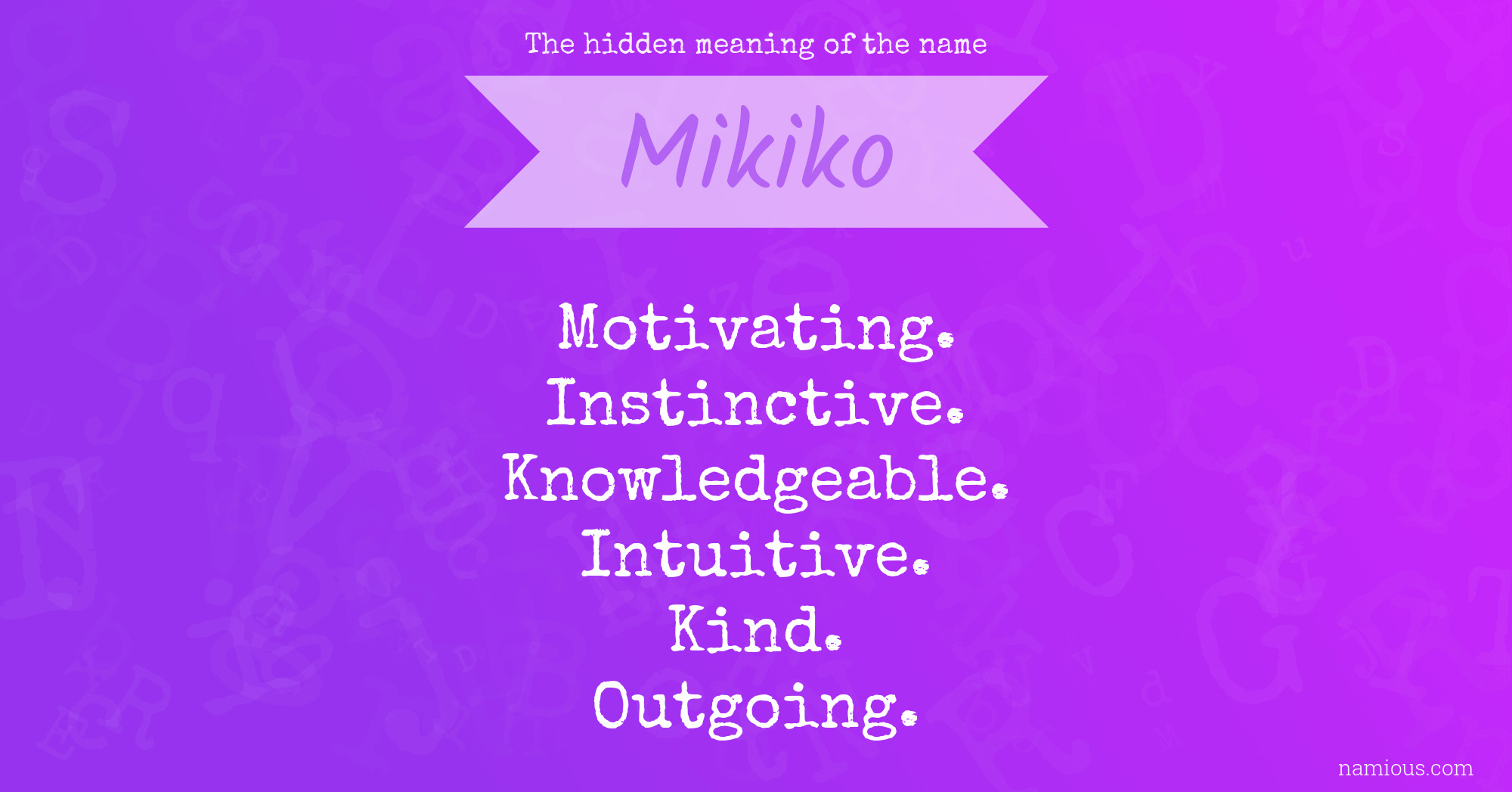 The hidden meaning of the name Mikiko