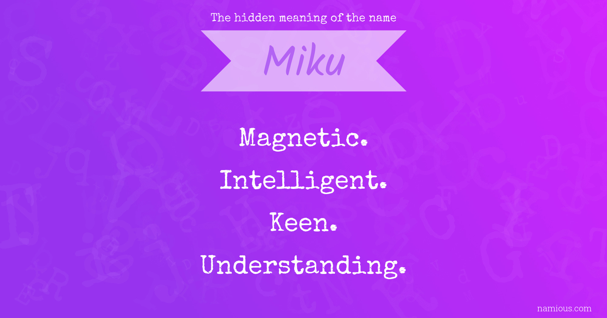 The hidden meaning of the name Miku