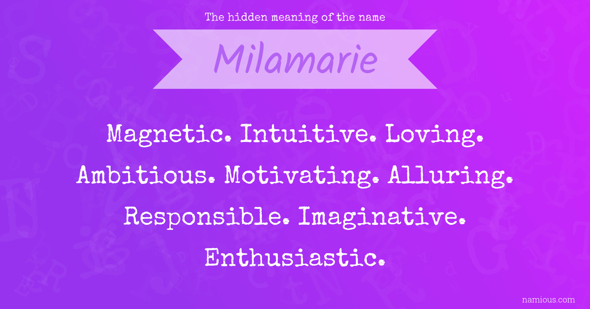 The hidden meaning of the name Milamarie