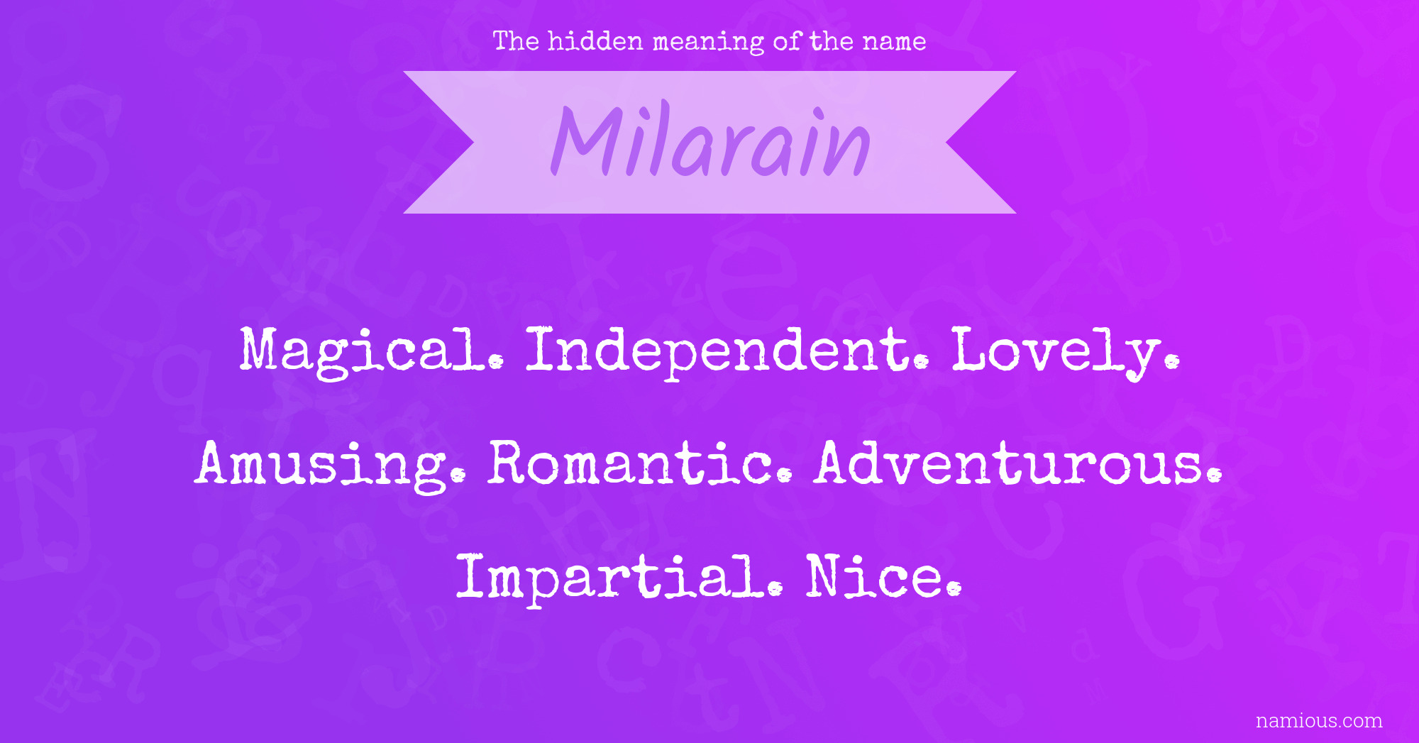 The hidden meaning of the name Milarain