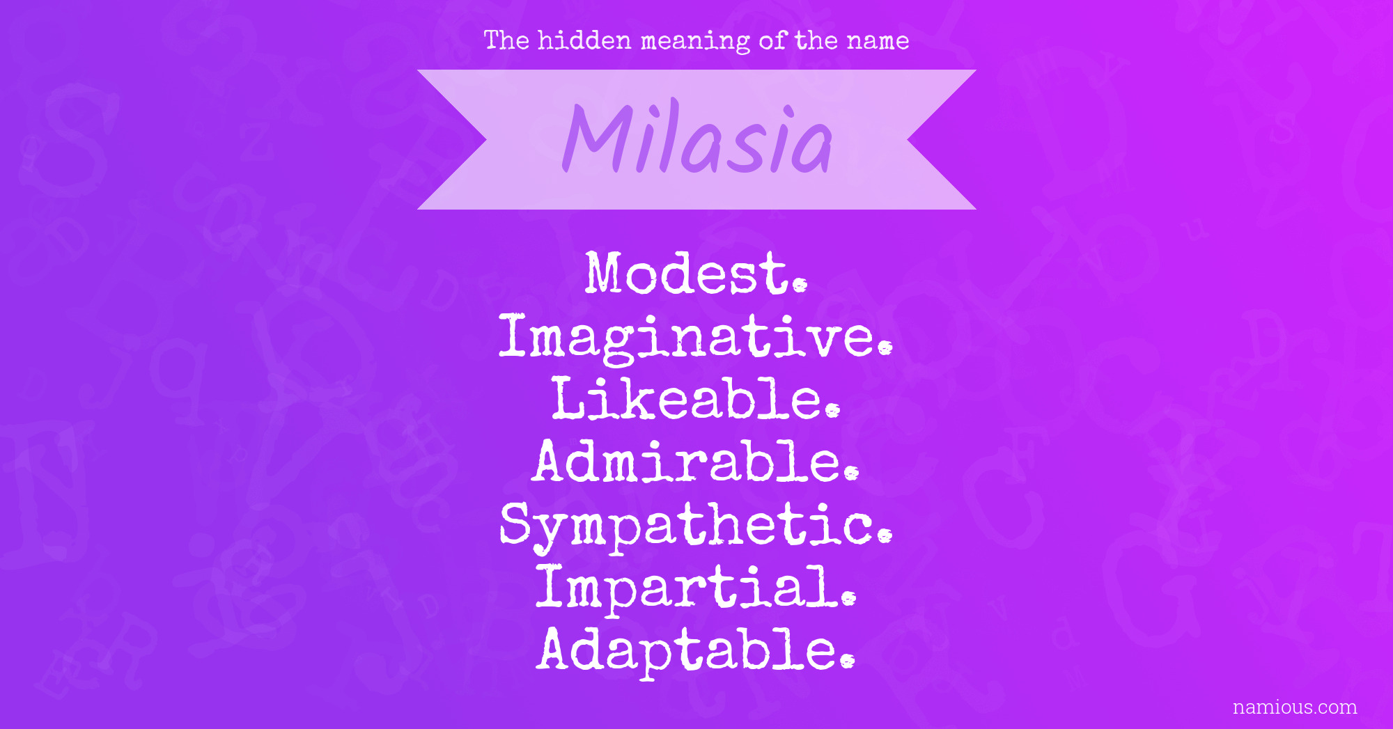 The hidden meaning of the name Milasia