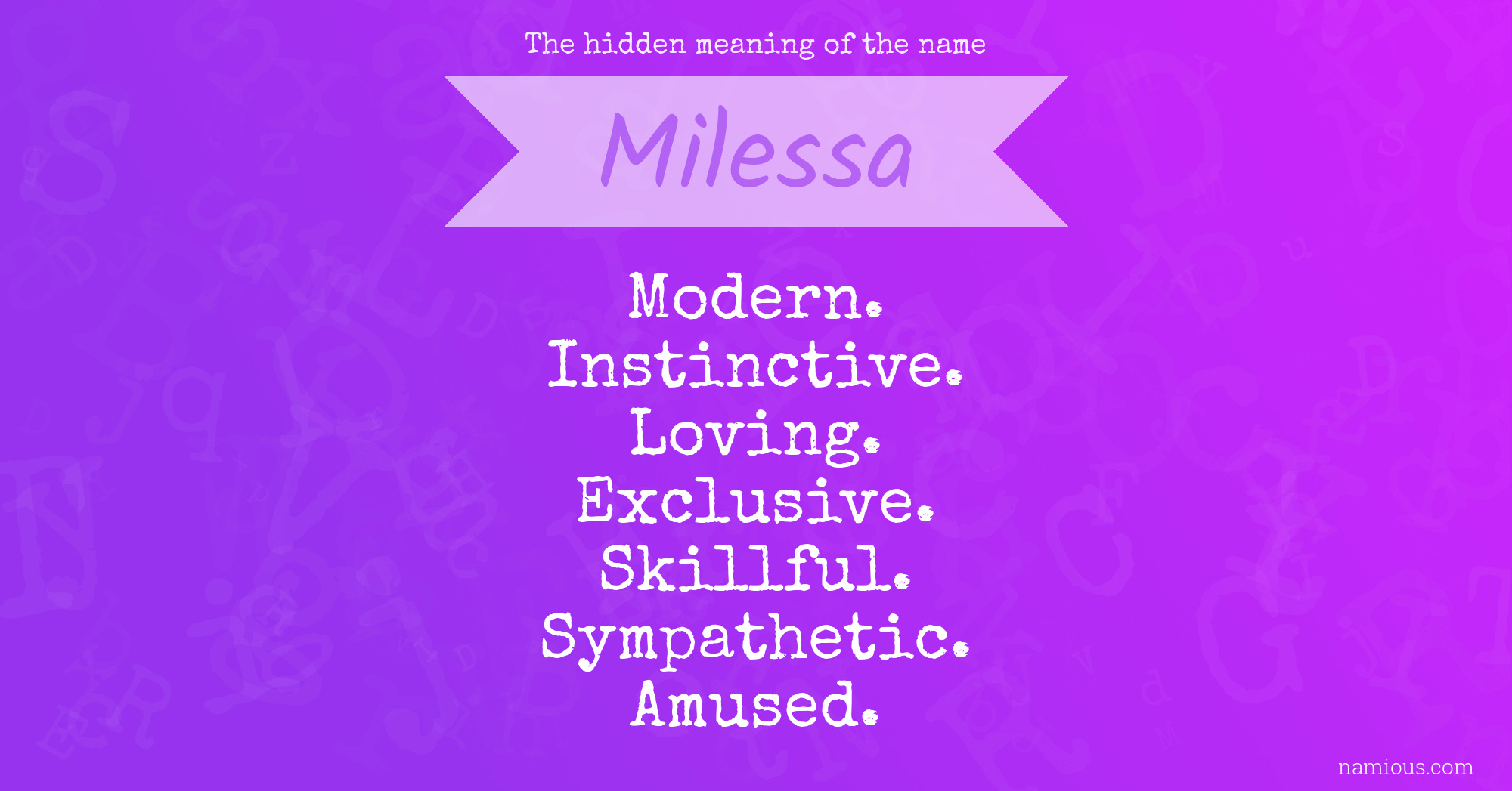 The hidden meaning of the name Milessa