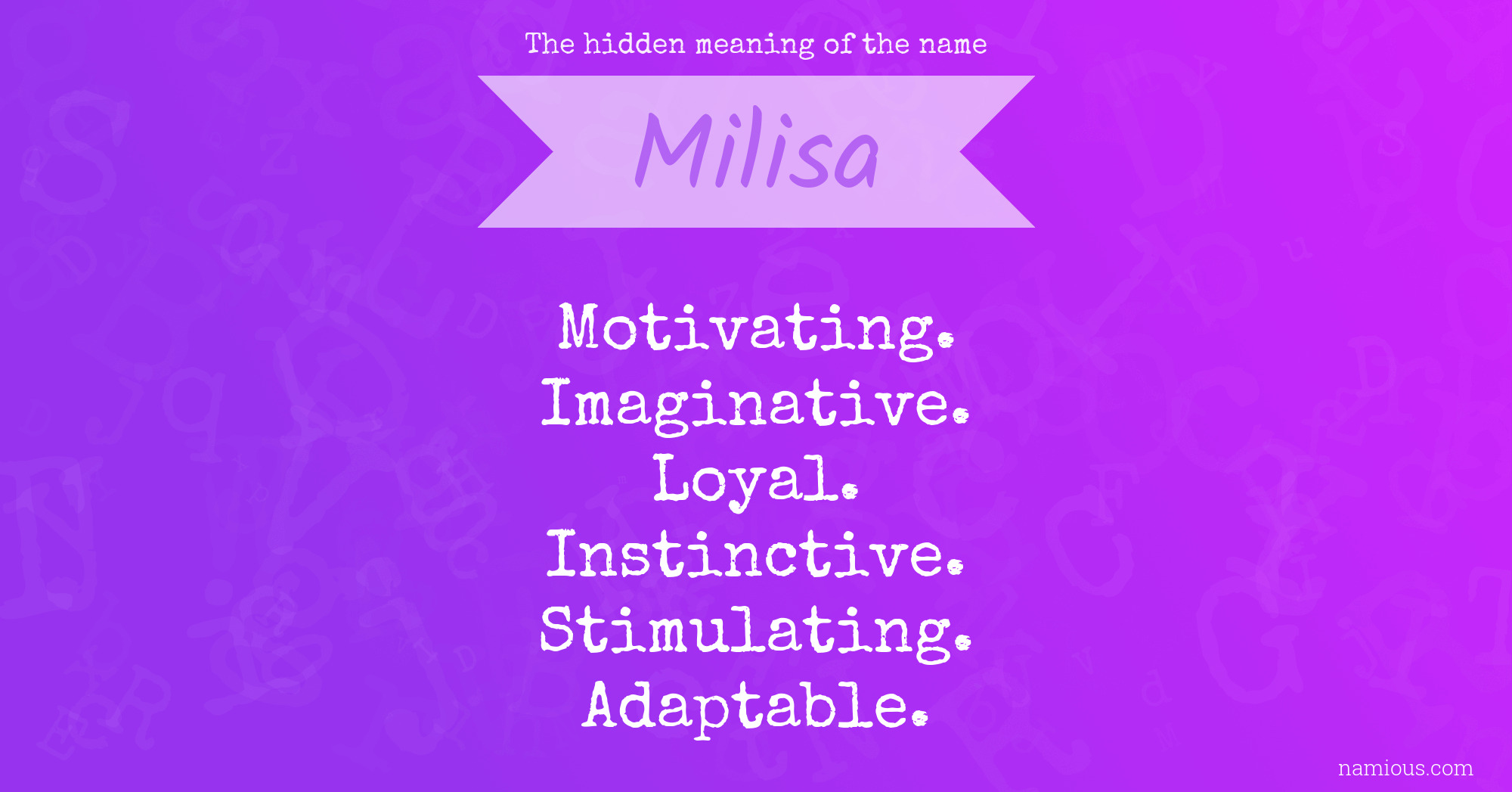 The hidden meaning of the name Milisa