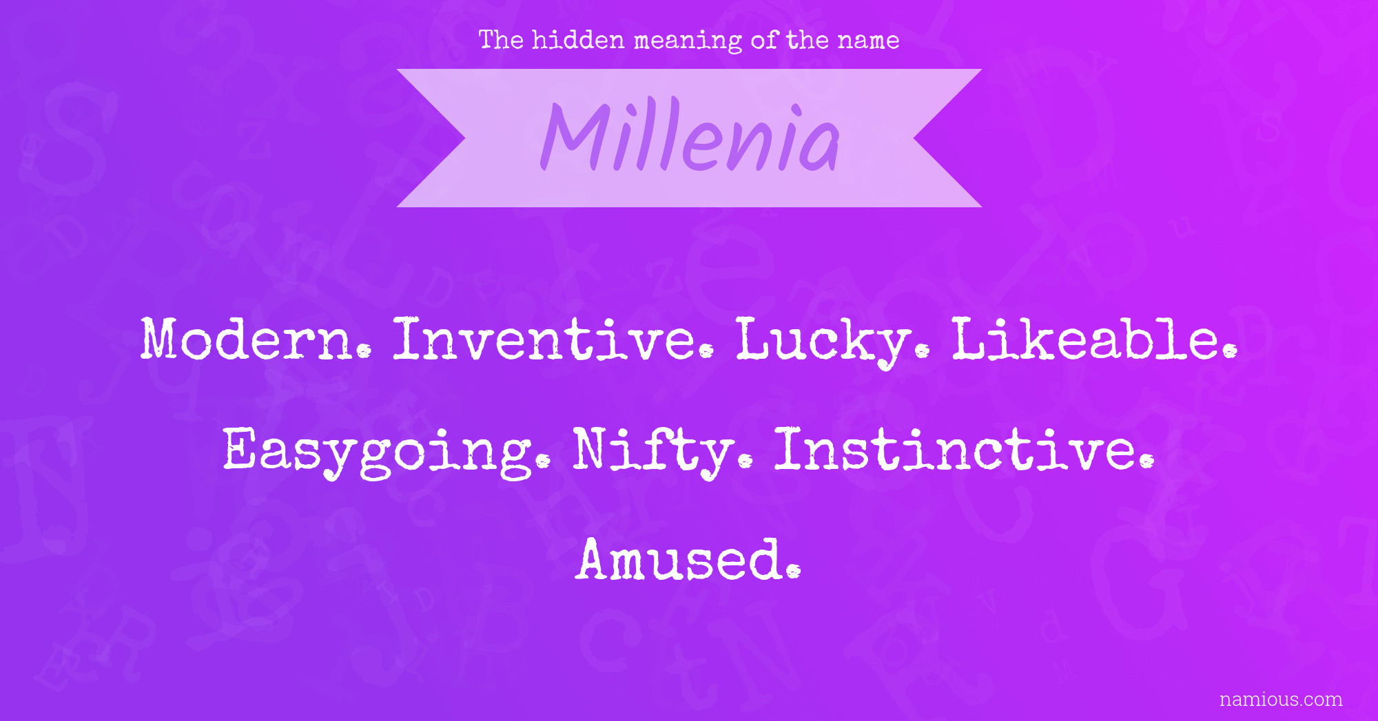 The hidden meaning of the name Millenia