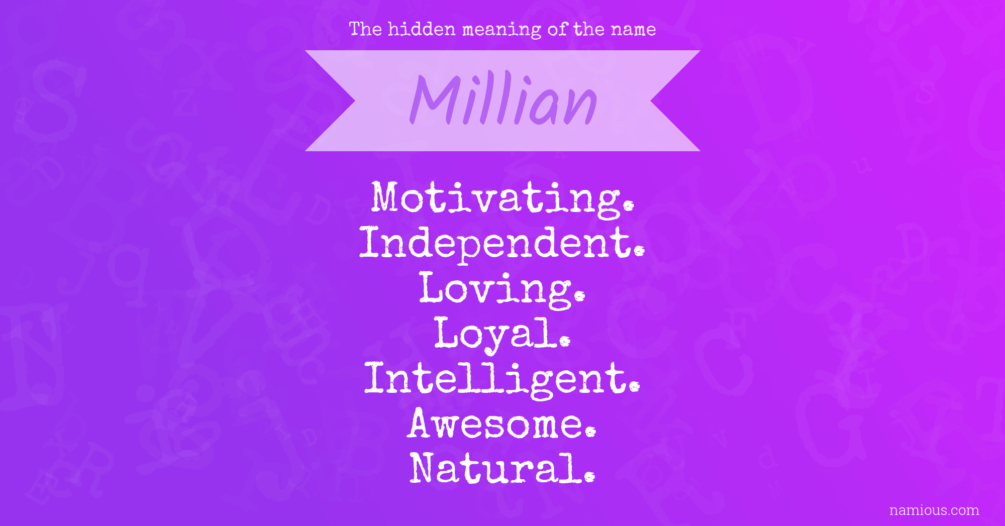 The hidden meaning of the name Millian