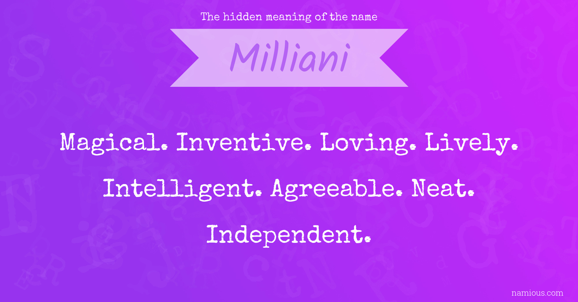 The hidden meaning of the name Milliani