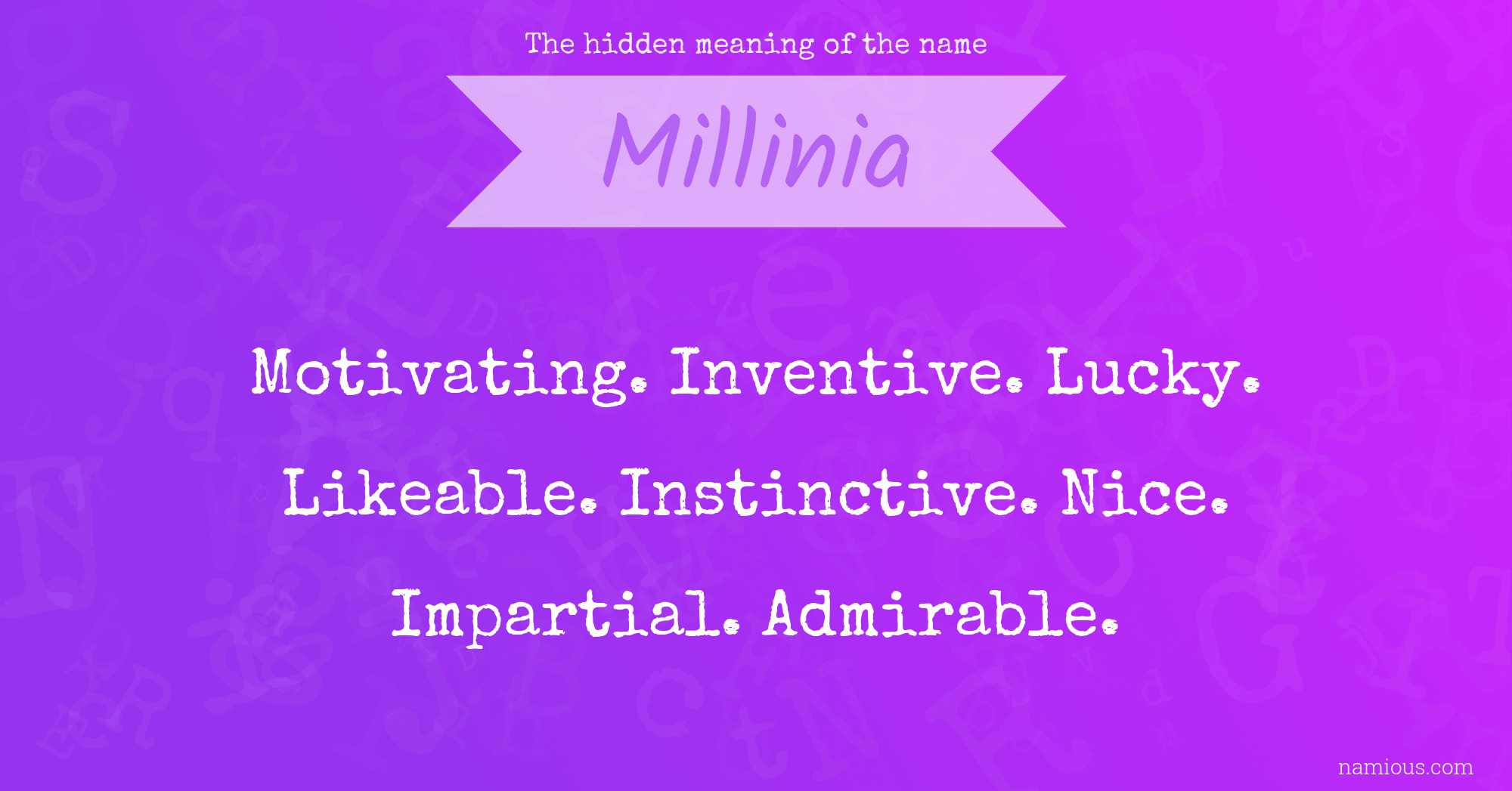 The hidden meaning of the name Millinia