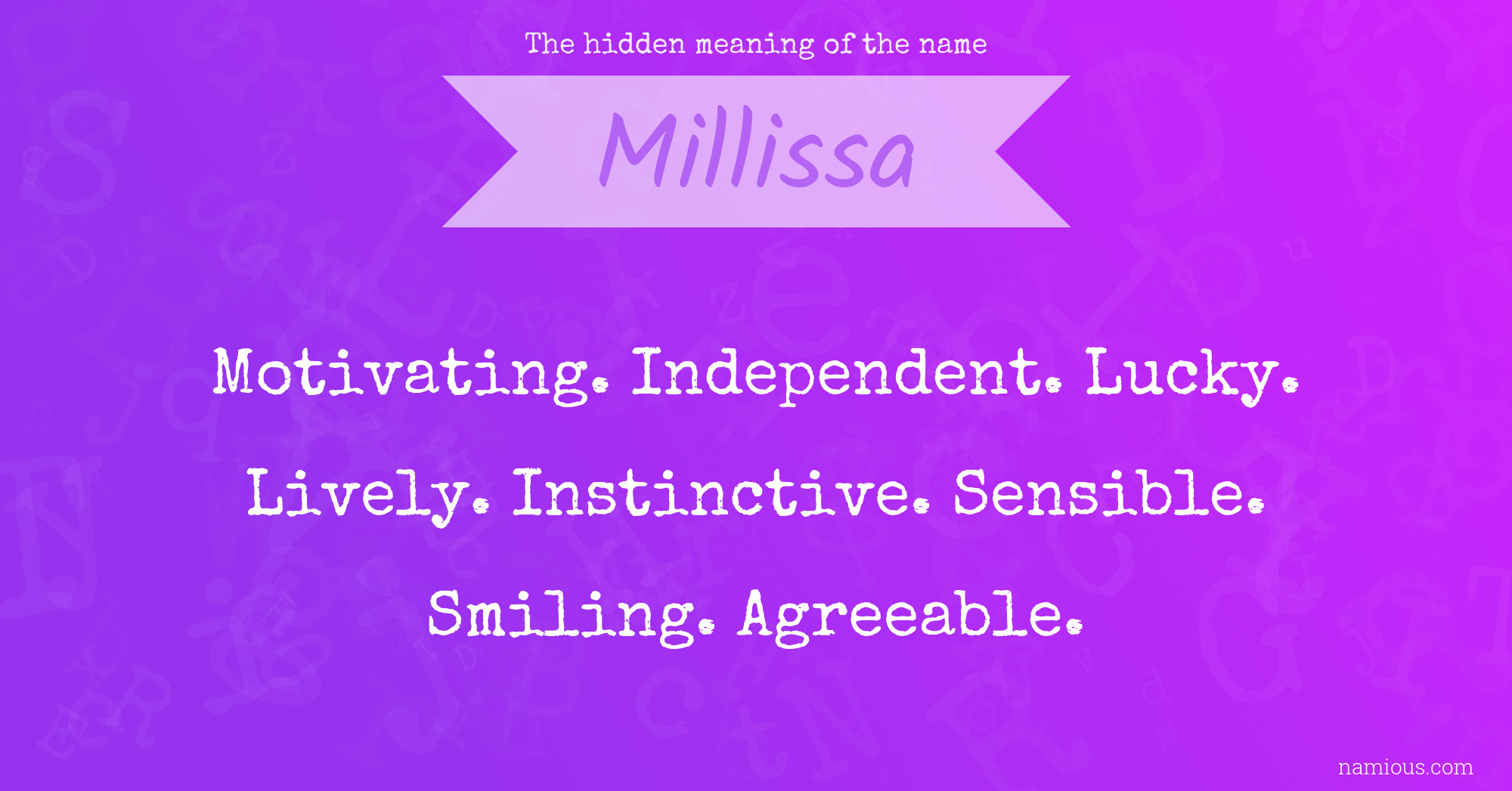 The hidden meaning of the name Millissa