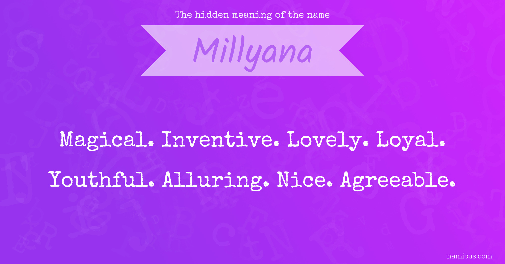 The hidden meaning of the name Millyana