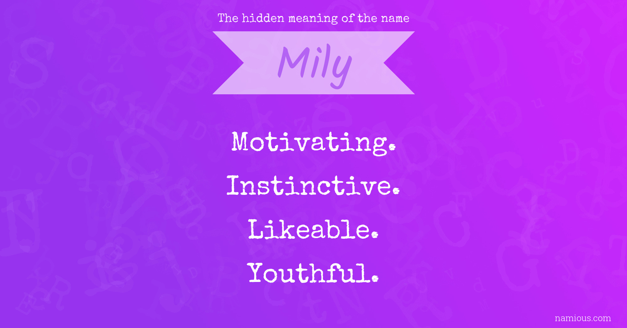 The hidden meaning of the name Mily