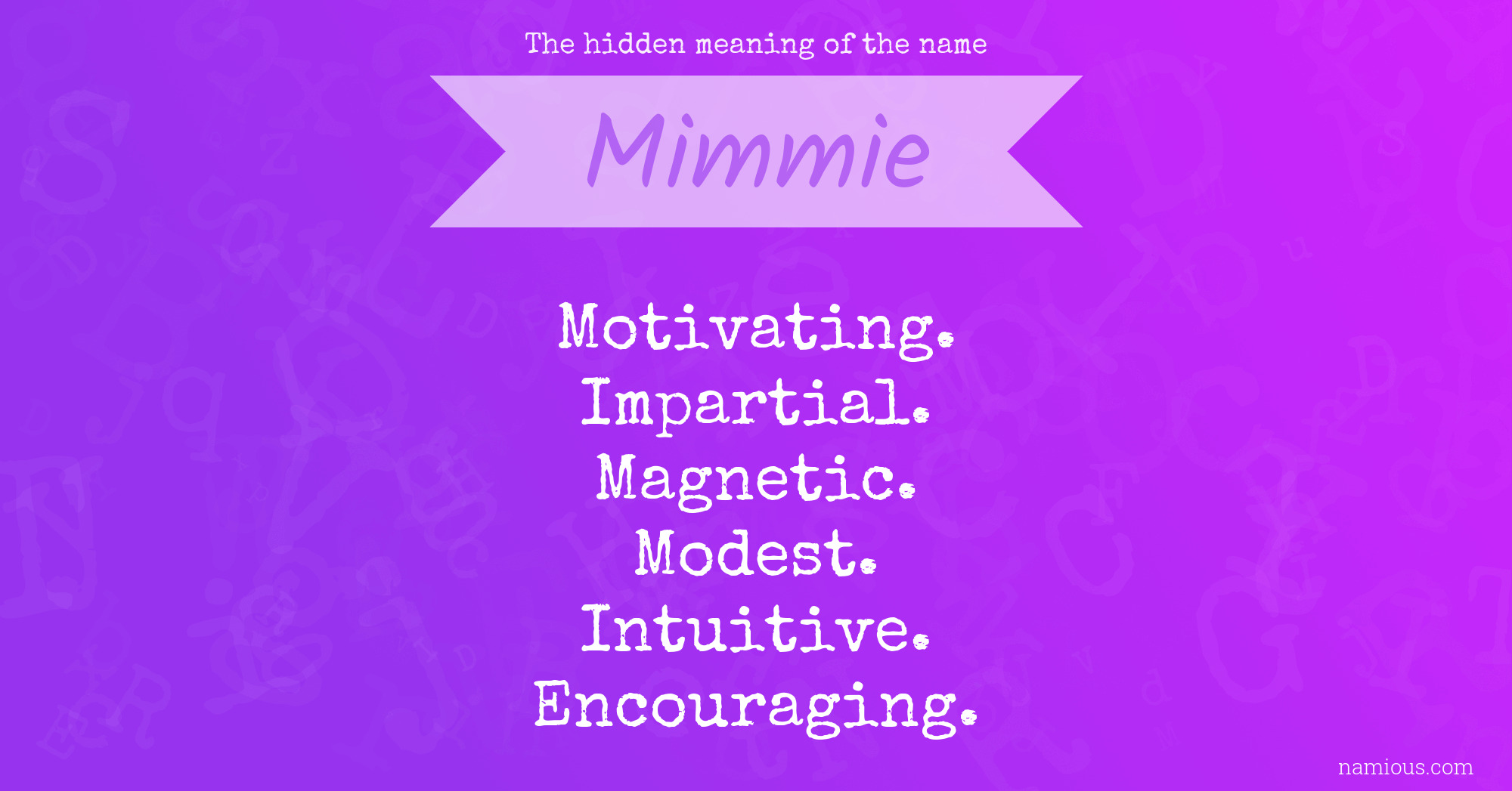 The hidden meaning of the name Mimmie