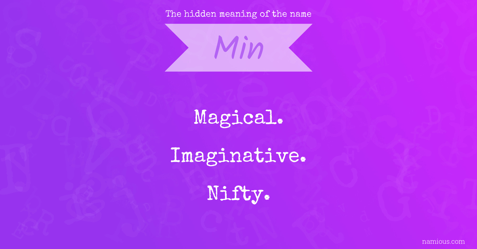 The hidden meaning of the name Min