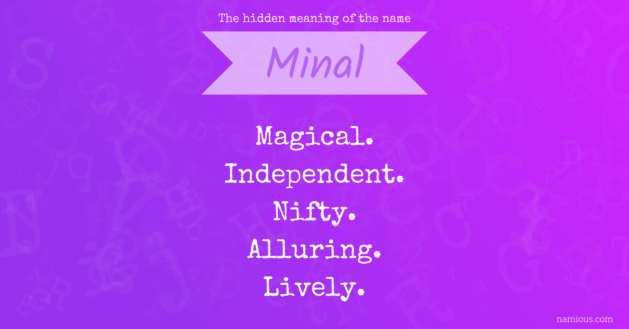 The hidden meaning of the name Minal