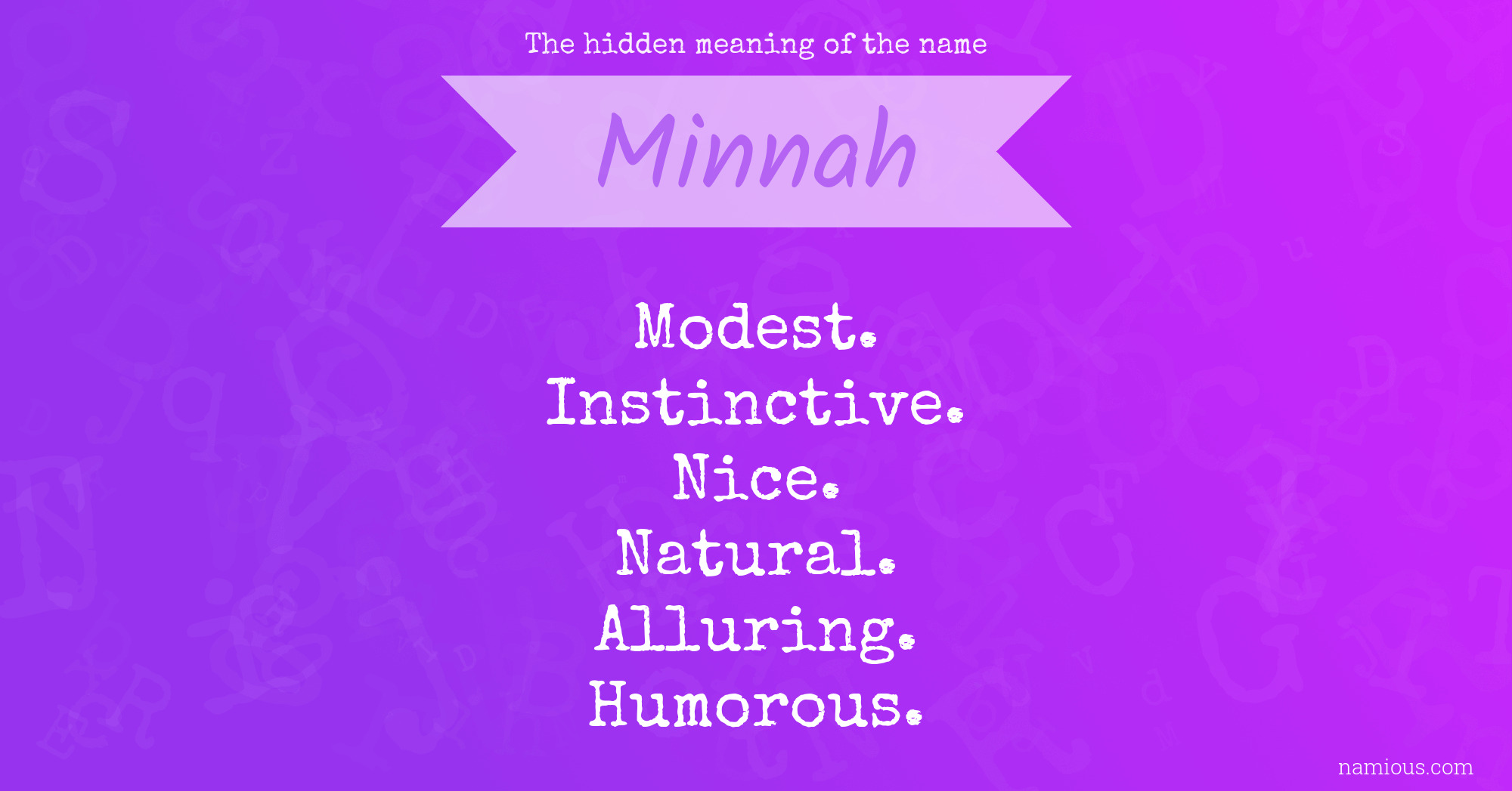 The hidden meaning of the name Minnah