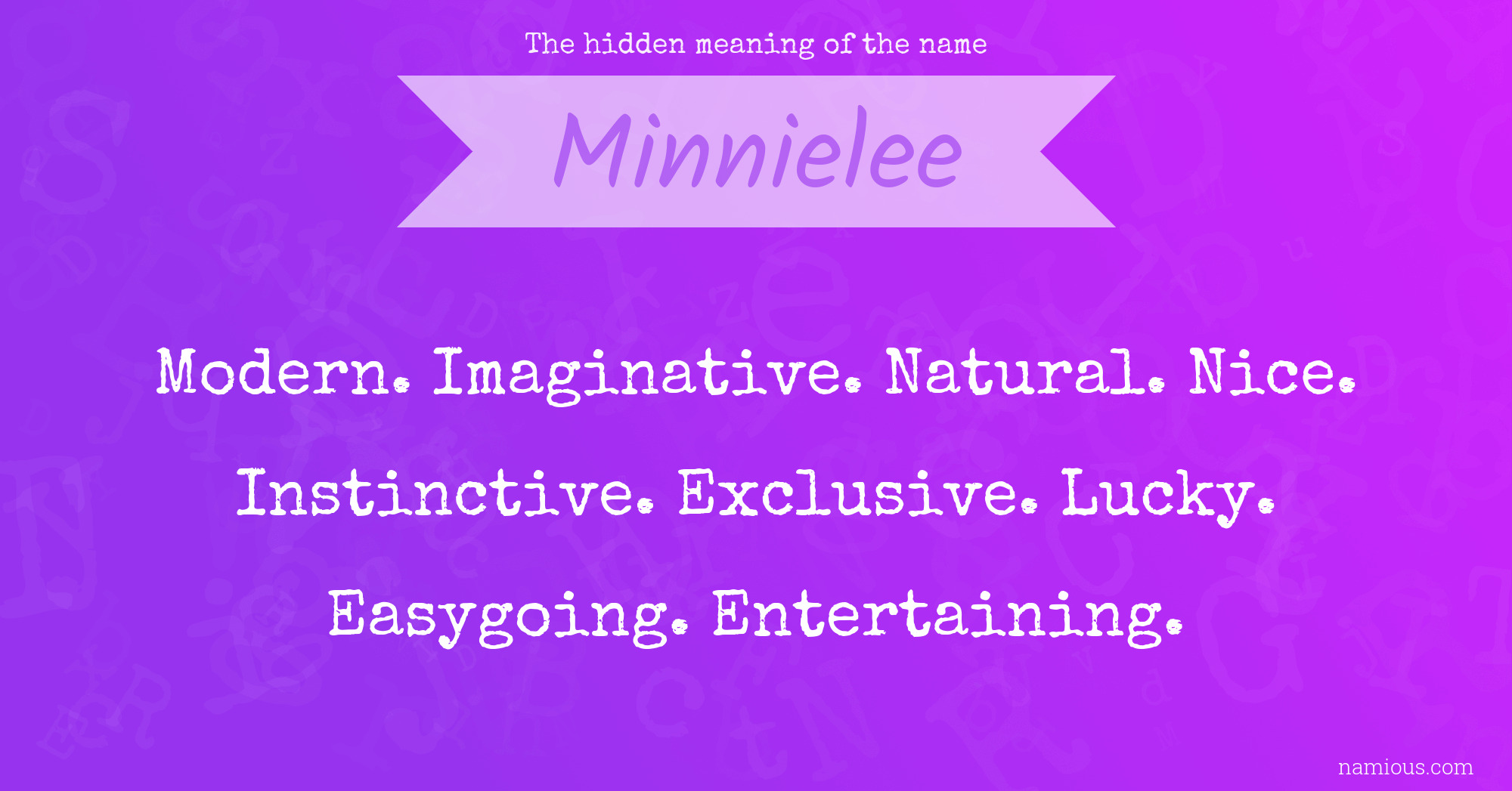 The hidden meaning of the name Minnielee