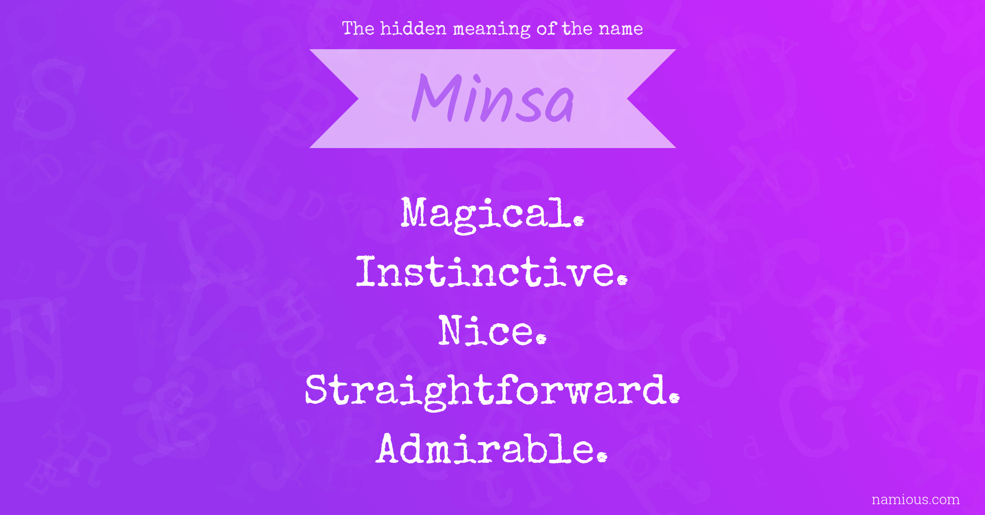 The hidden meaning of the name Minsa