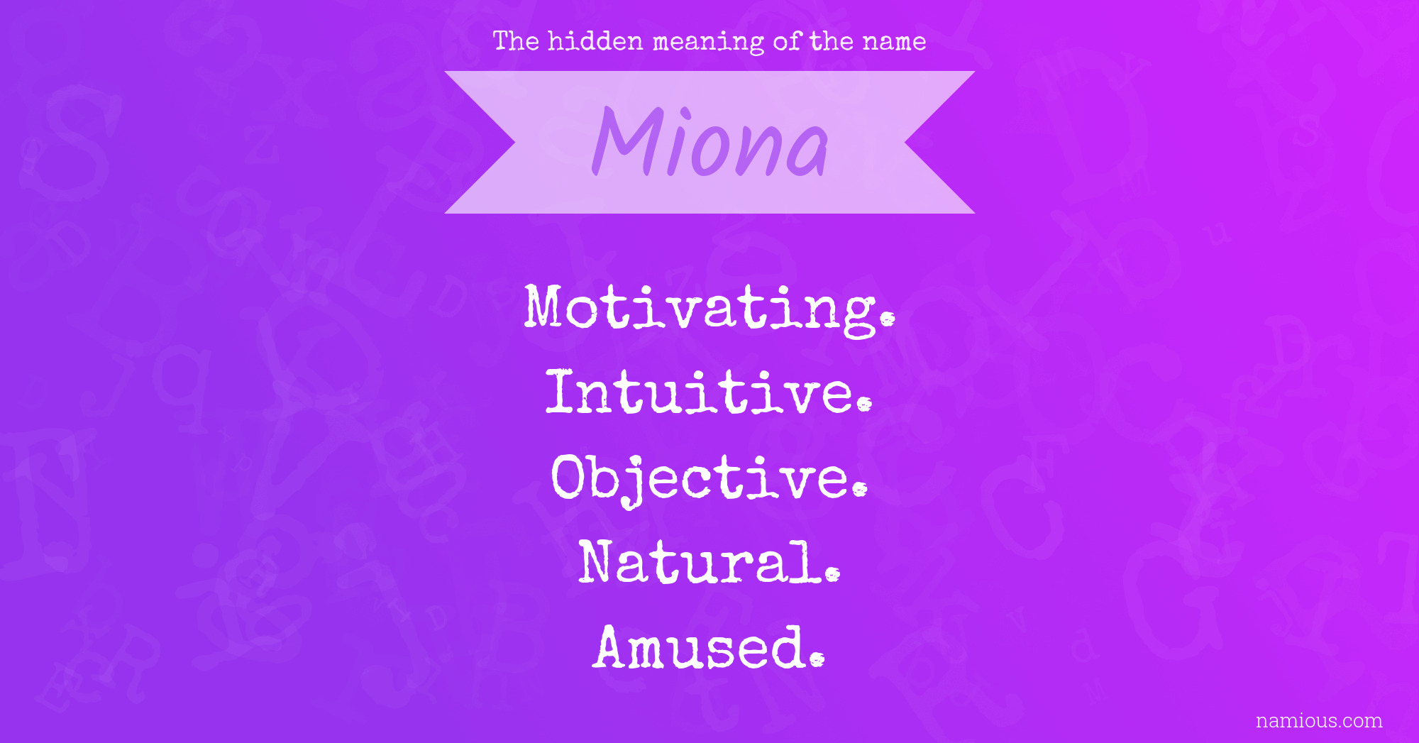 The hidden meaning of the name Miona