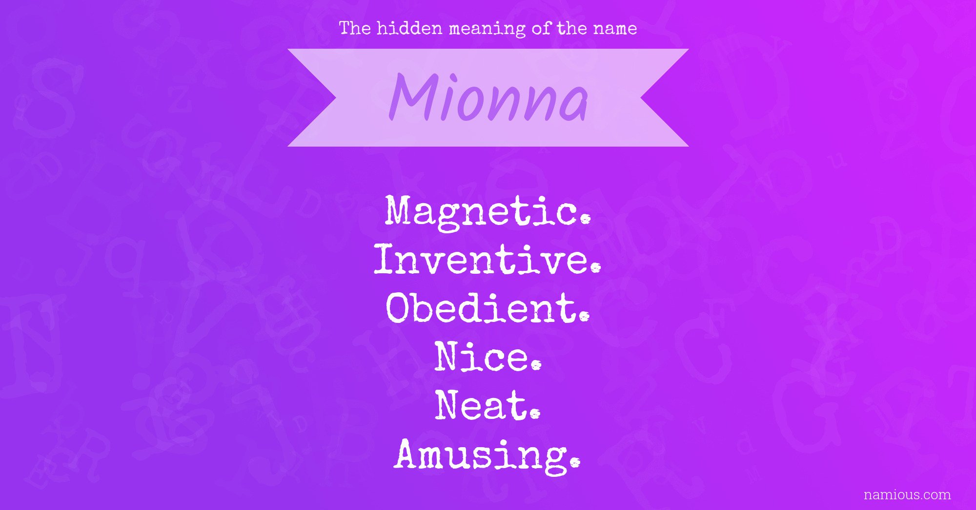 The hidden meaning of the name Mionna