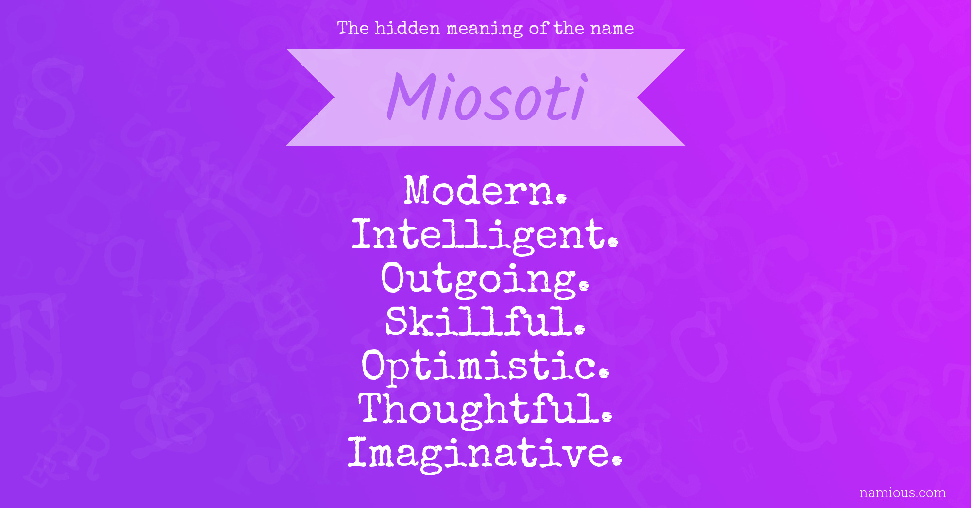 The hidden meaning of the name Miosoti