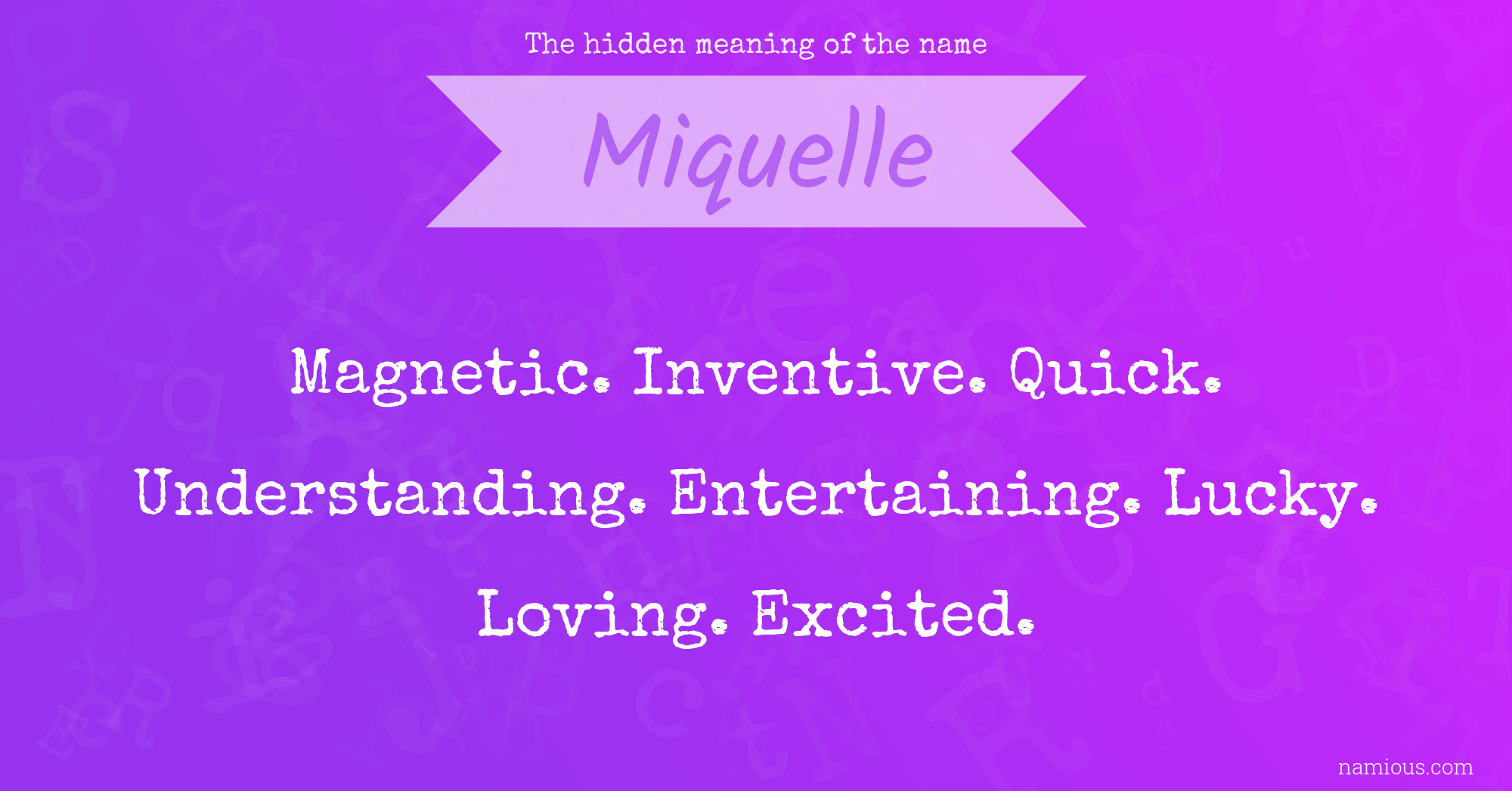 The hidden meaning of the name Miquelle