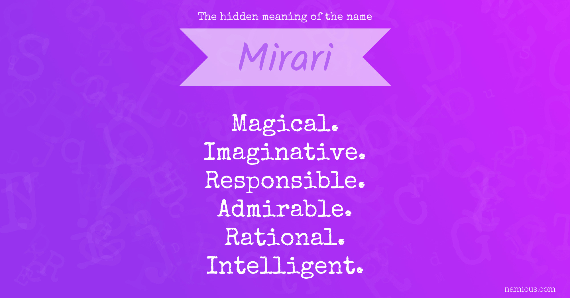 The hidden meaning of the name Mirari