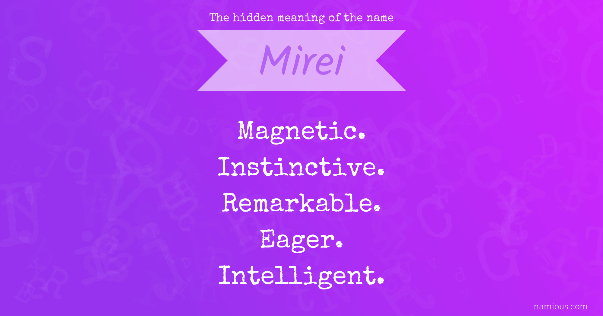 The hidden meaning of the name Mirei