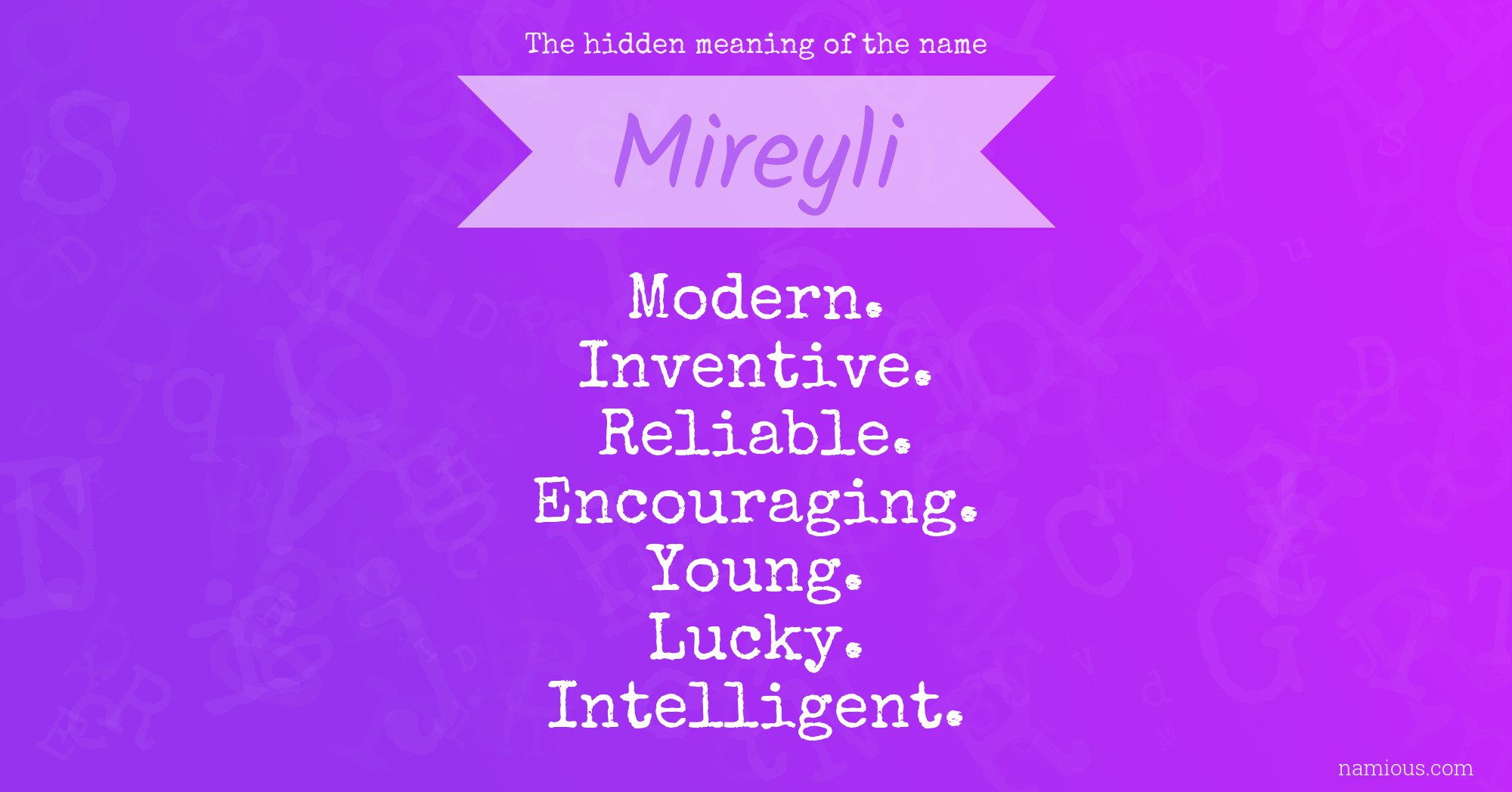 The hidden meaning of the name Mireyli