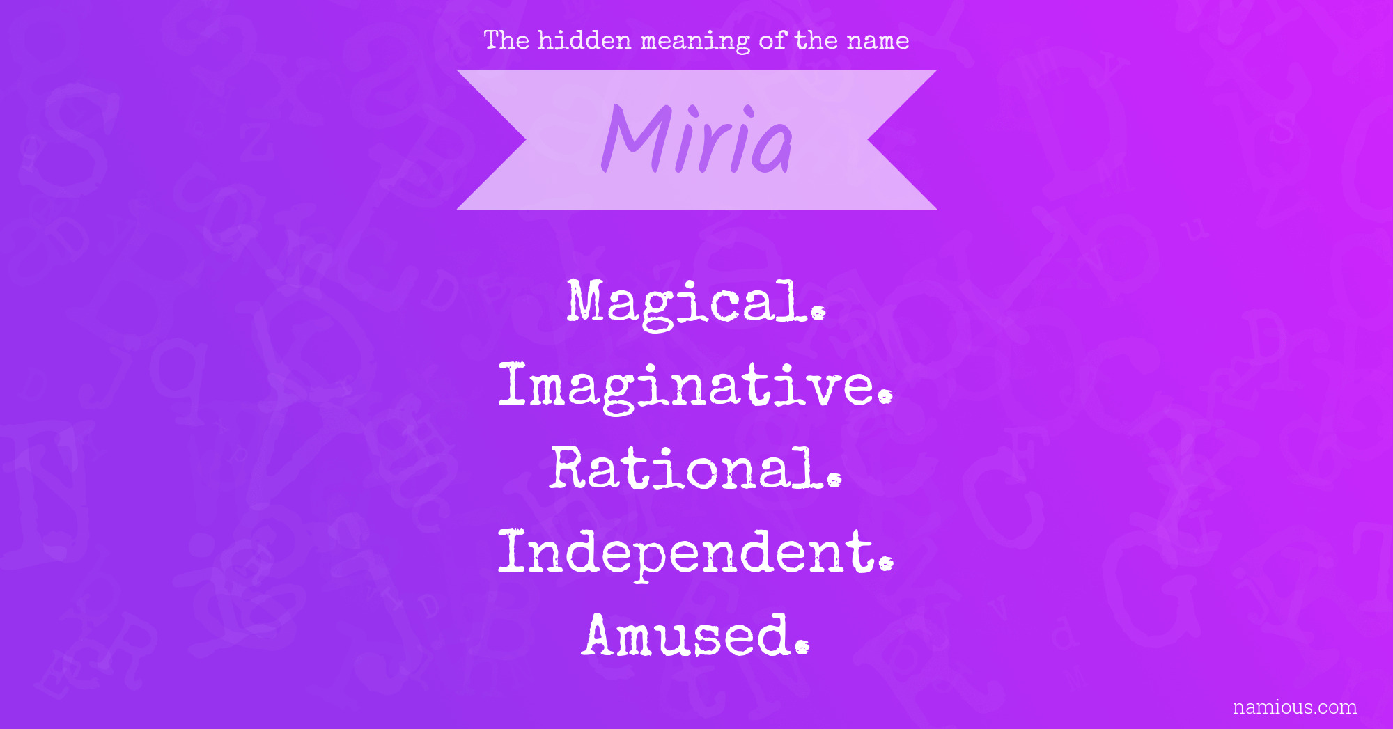 The hidden meaning of the name Miria