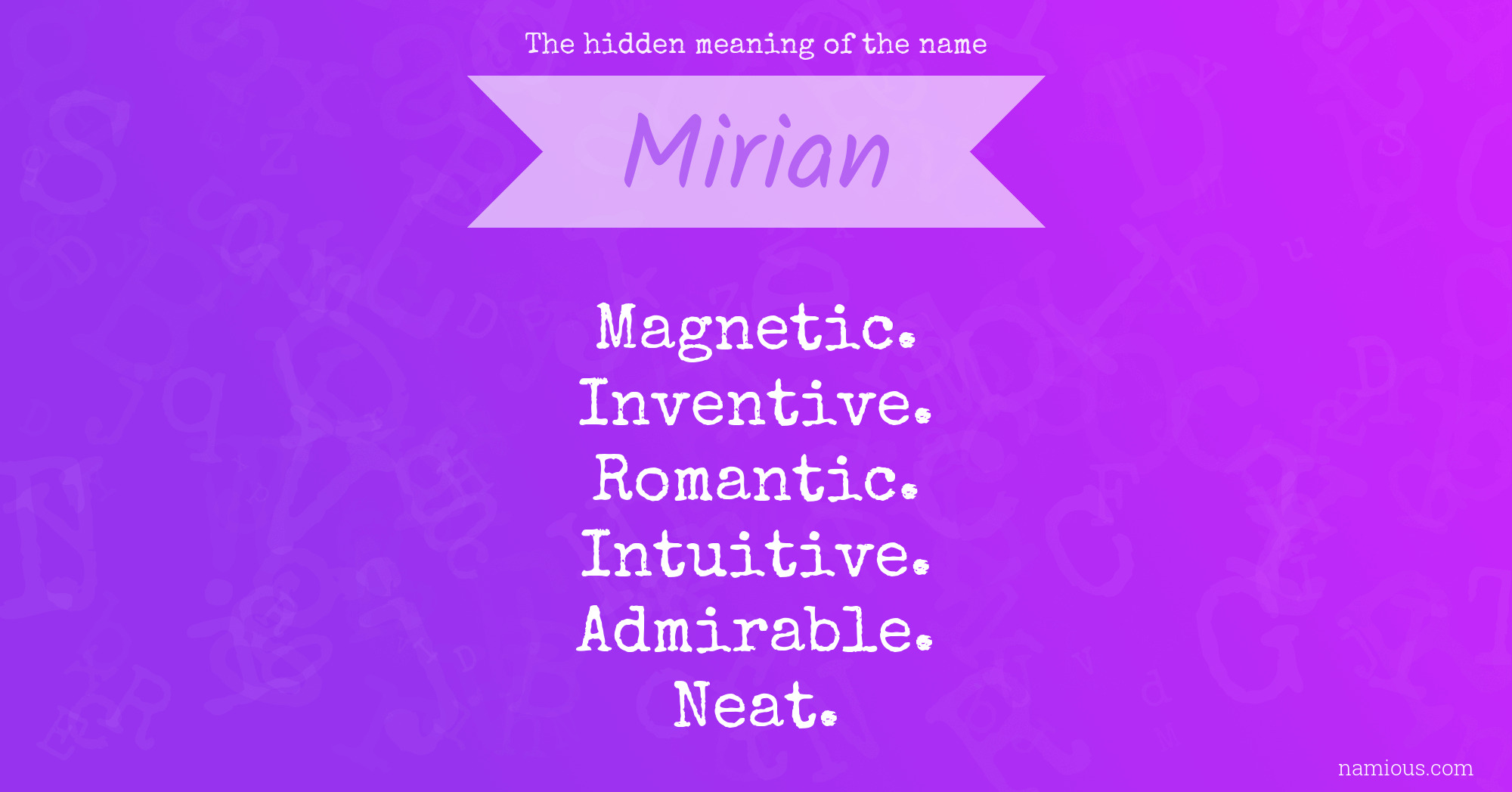 The hidden meaning of the name Mirian