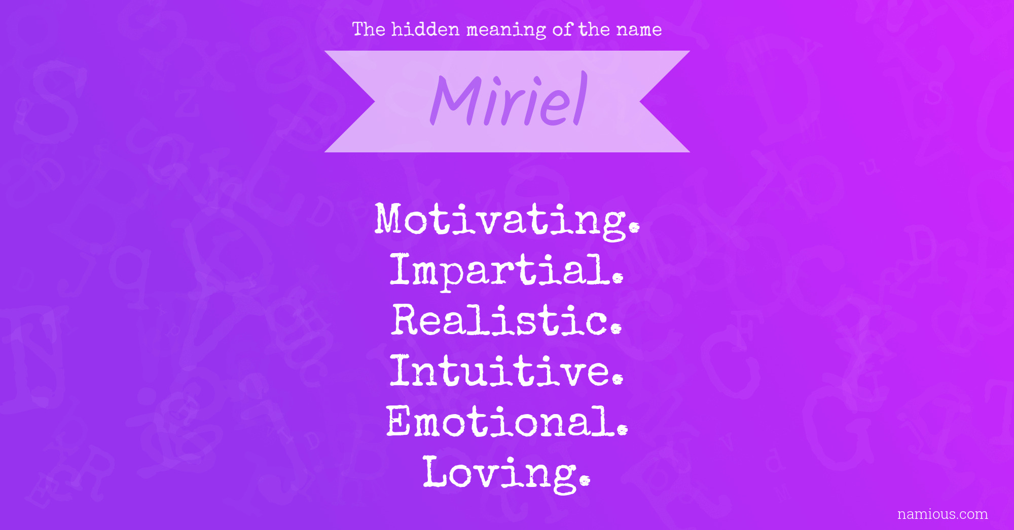 The hidden meaning of the name Miriel