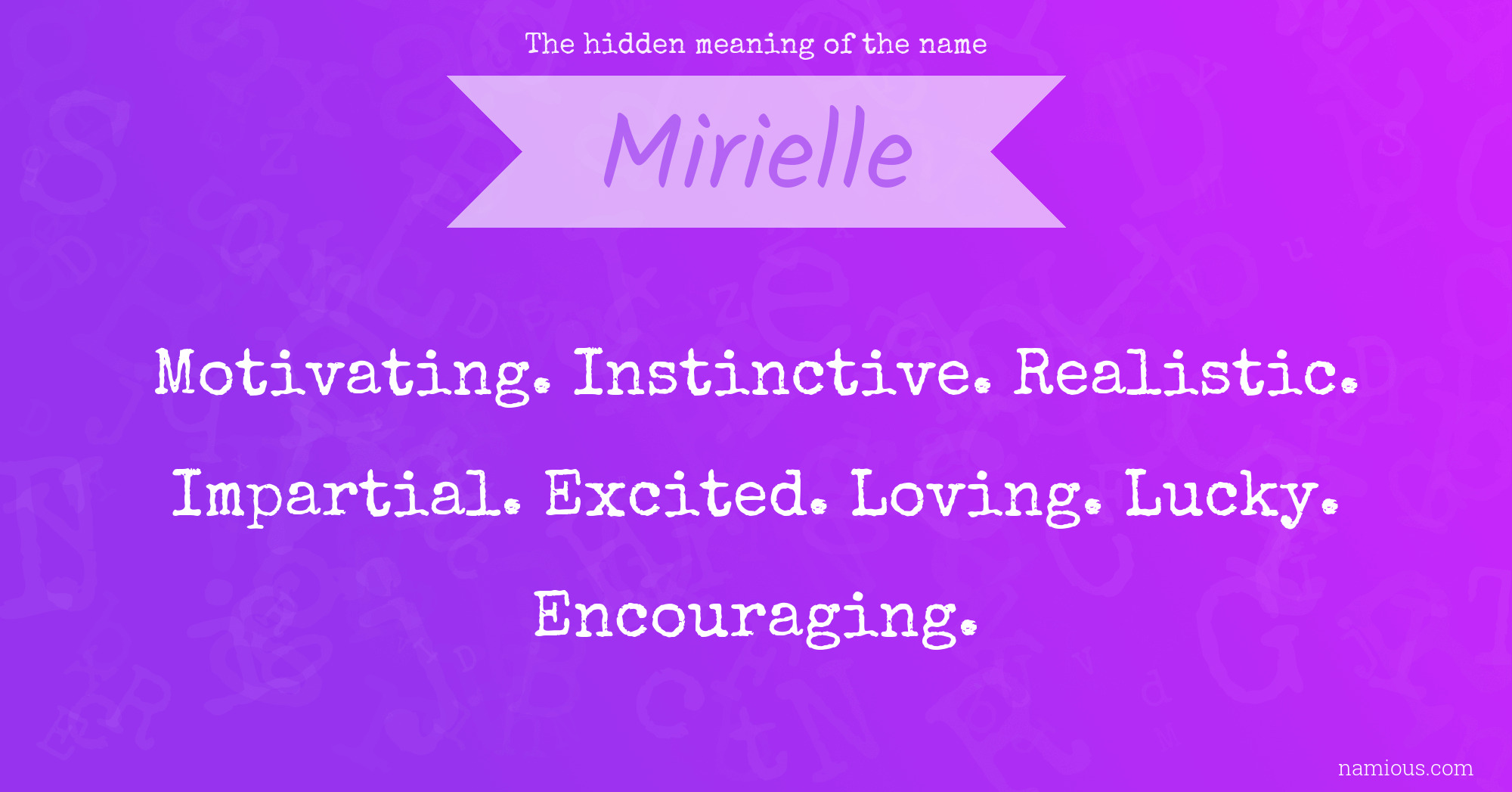 The hidden meaning of the name Mirielle