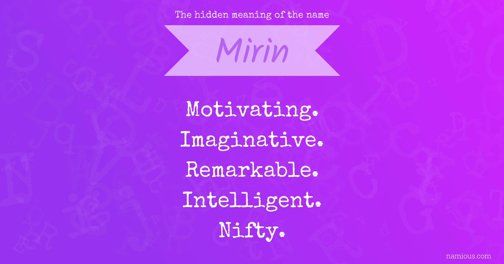 The hidden meaning of the name Mirin