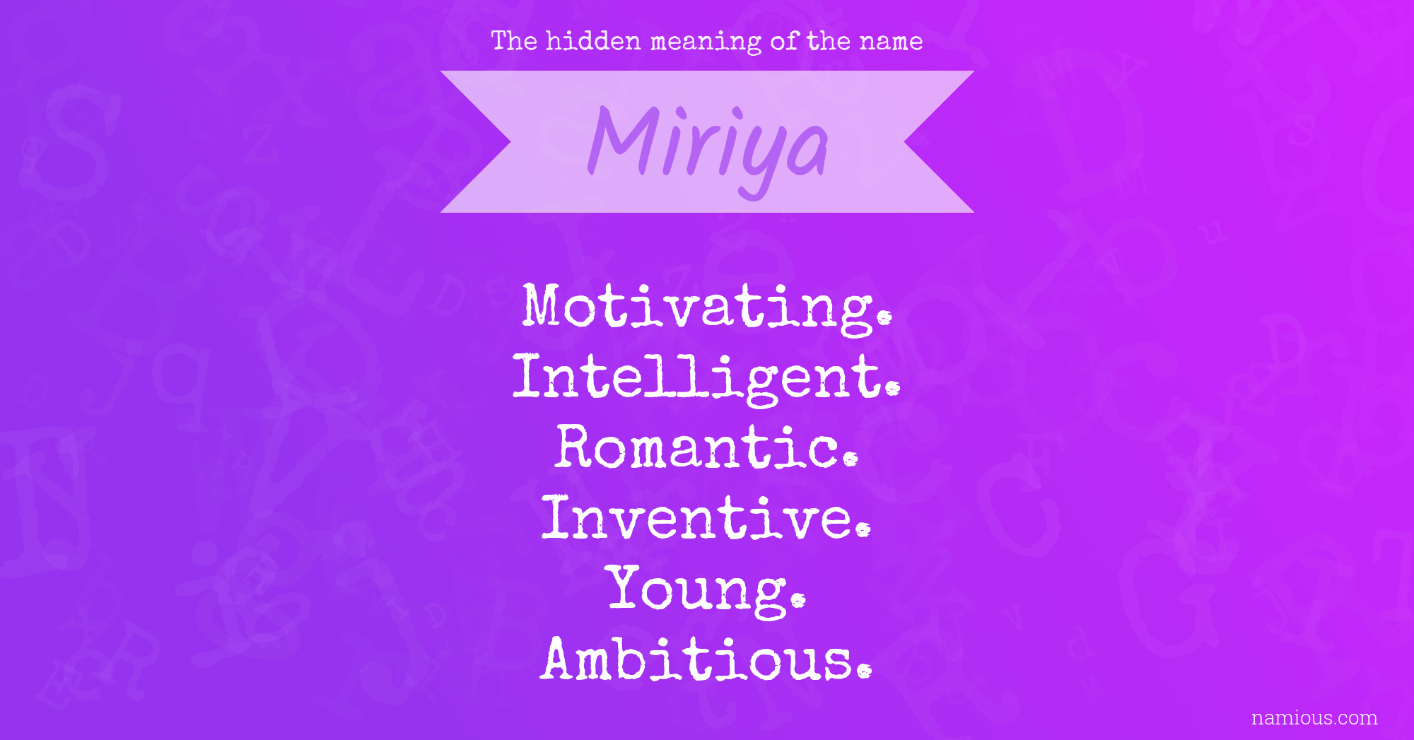 The hidden meaning of the name Miriya