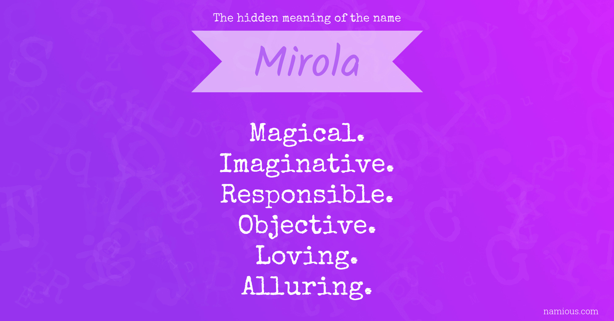 The hidden meaning of the name Mirola