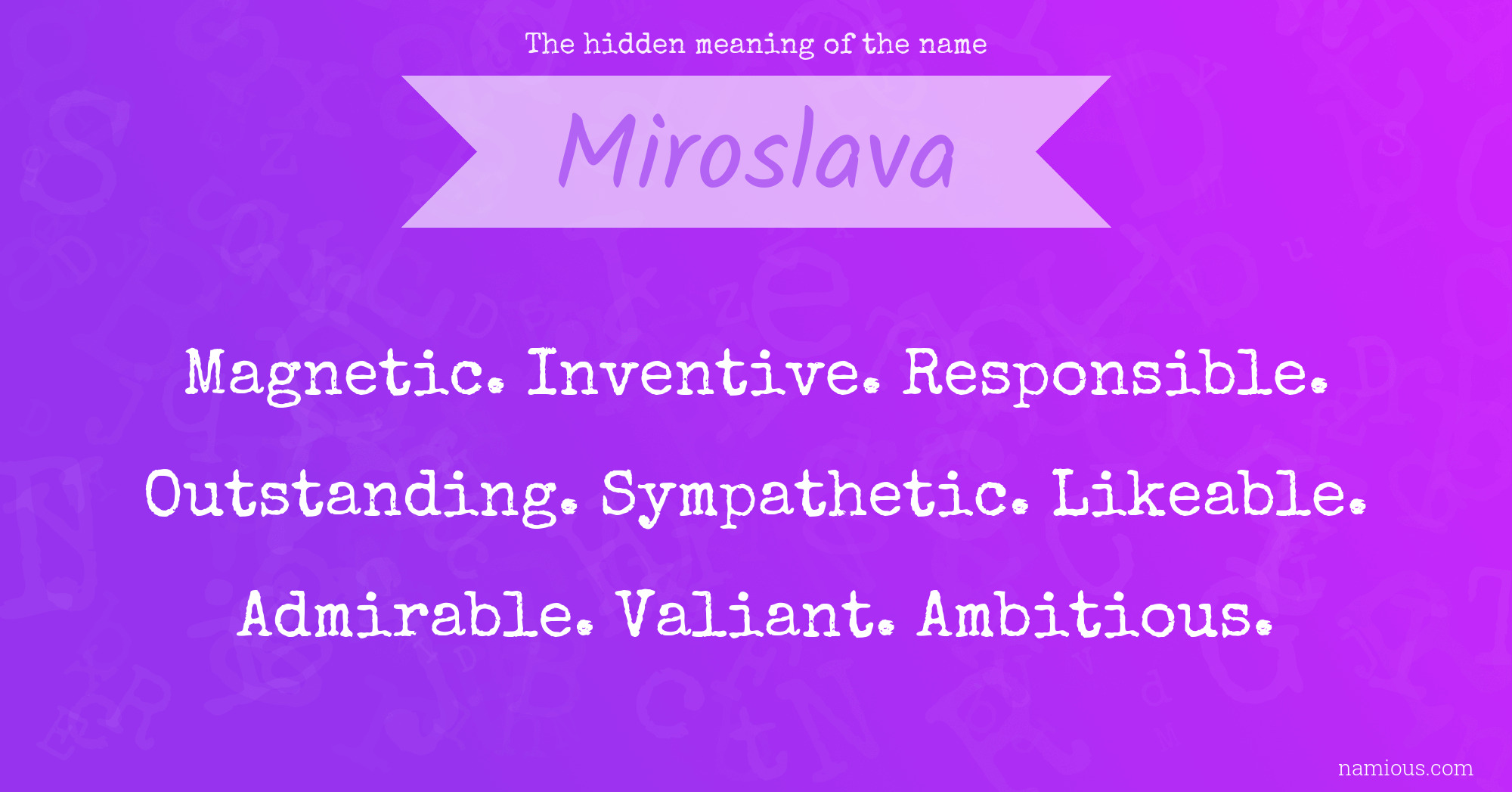 The hidden meaning of the name Miroslava