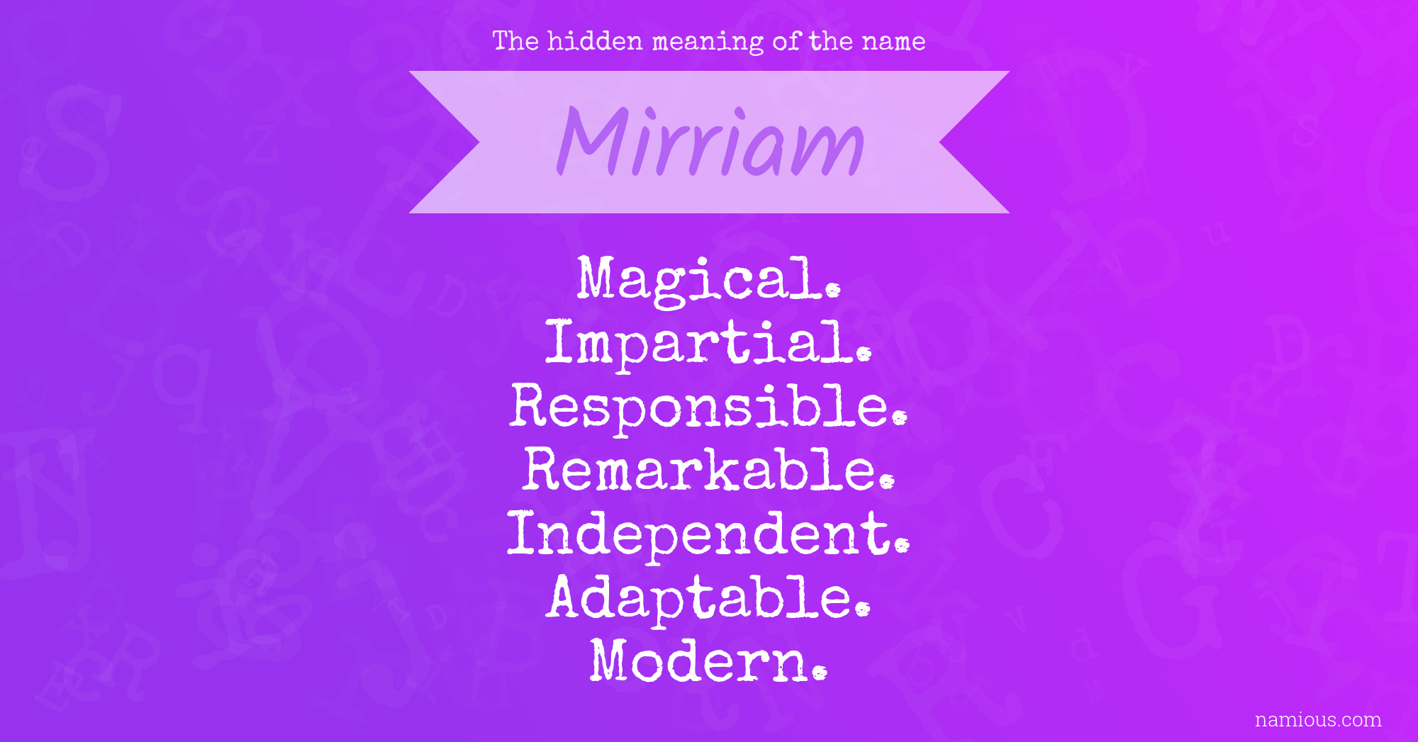 The hidden meaning of the name Mirriam