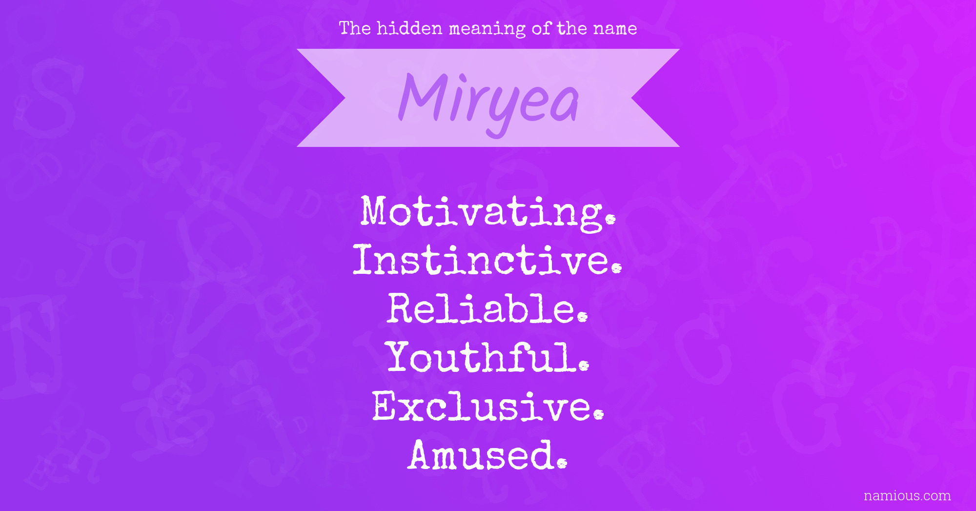 The hidden meaning of the name Miryea