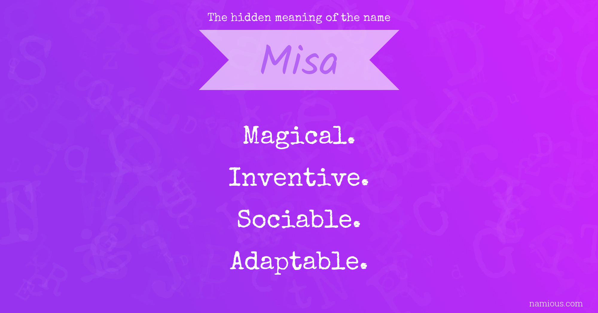 The hidden meaning of the name Misa